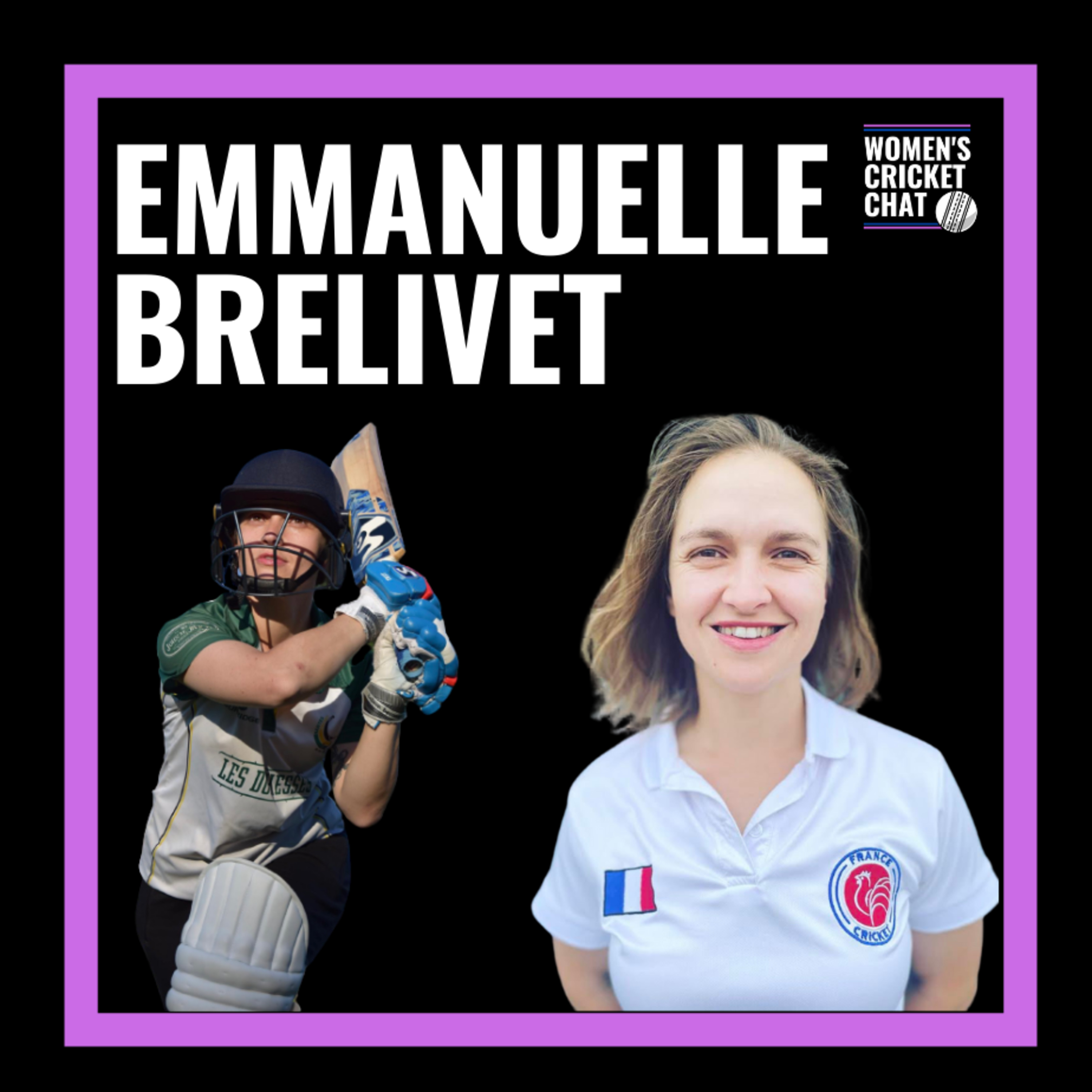 Women's Cricket Chat: Emmanuelle Brelivet episode artwork