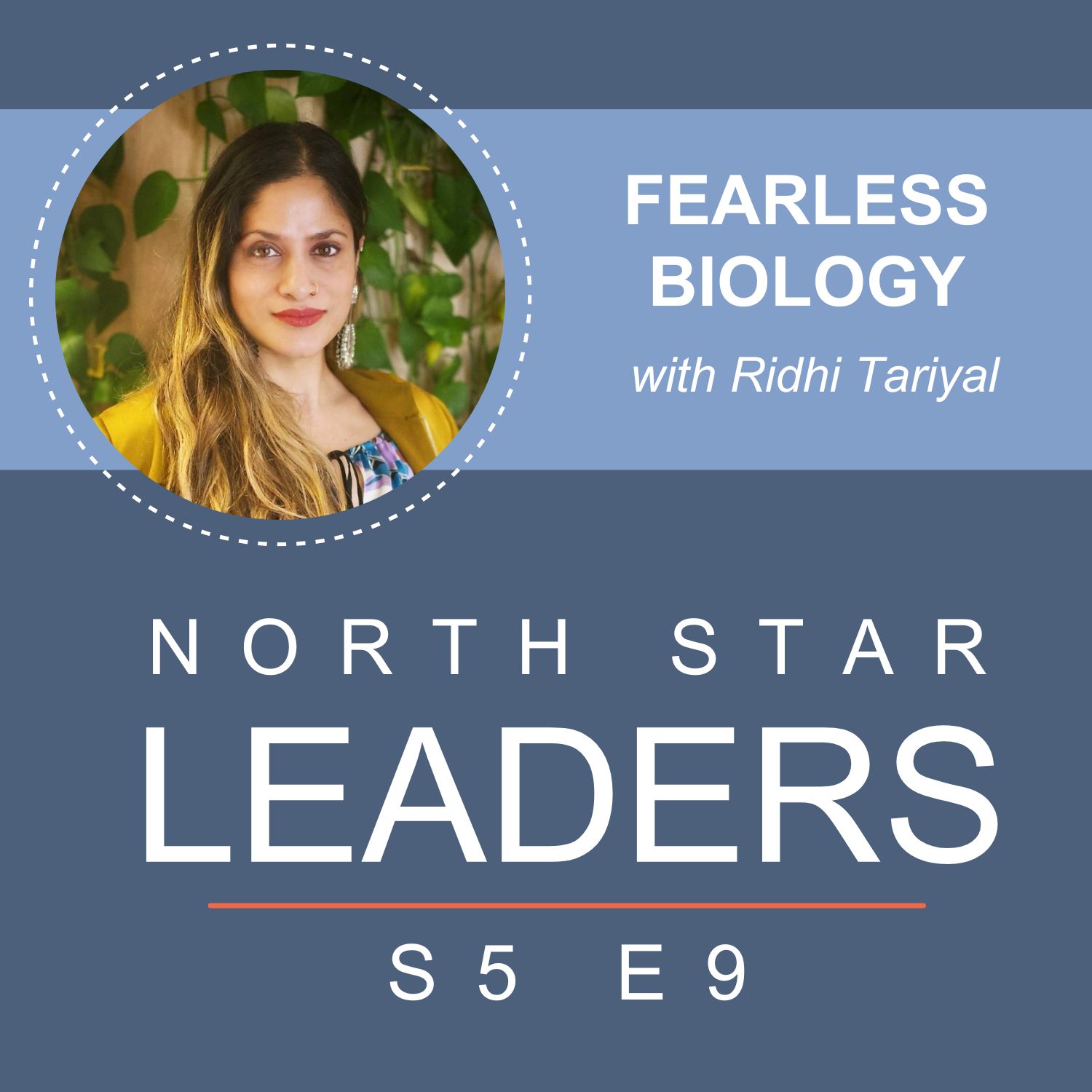Fearless Biology with Ridhi Tariyal