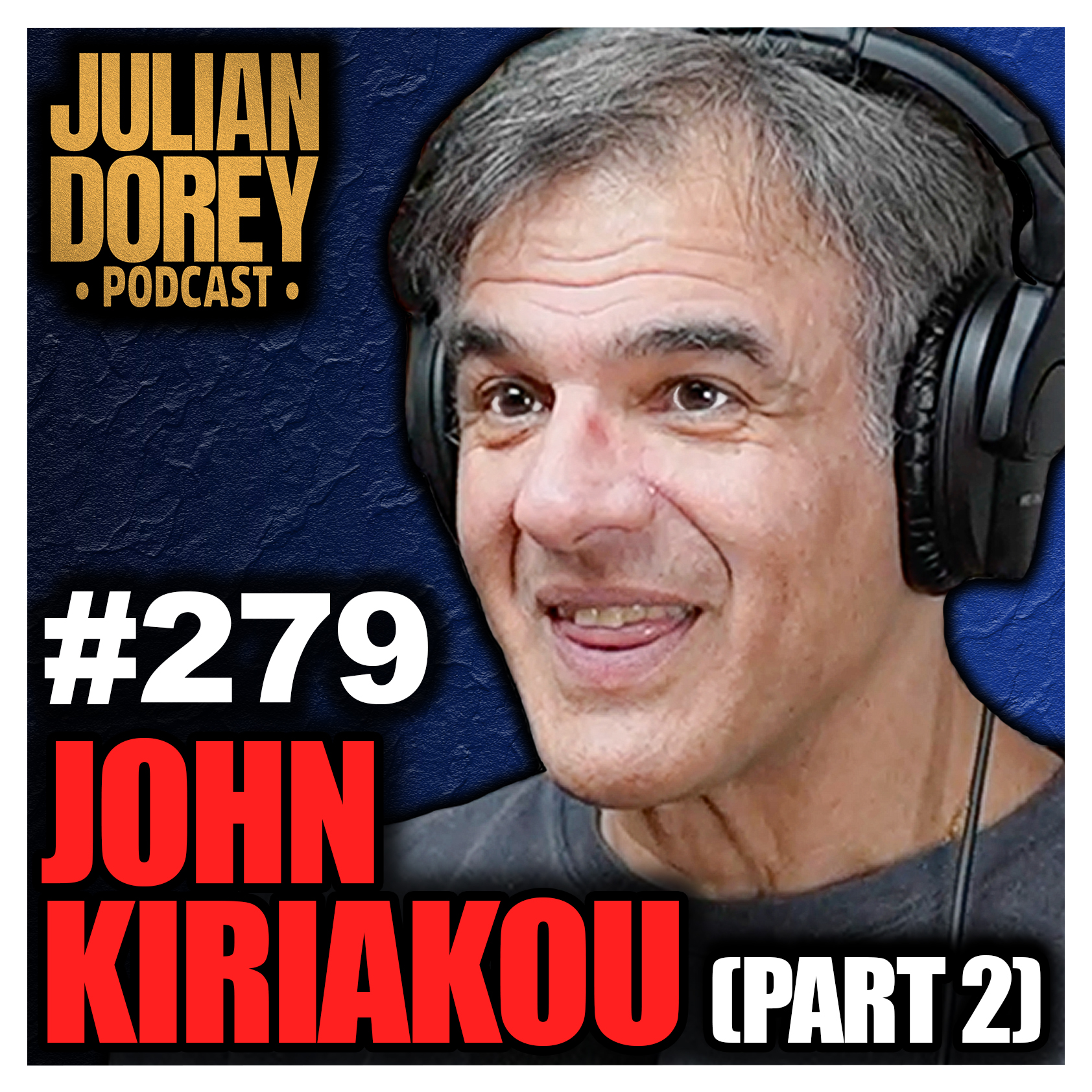 #279 - CIA Spy UNLOADS on Epstein, Bin Laden, China & Israel | John Kiriakou