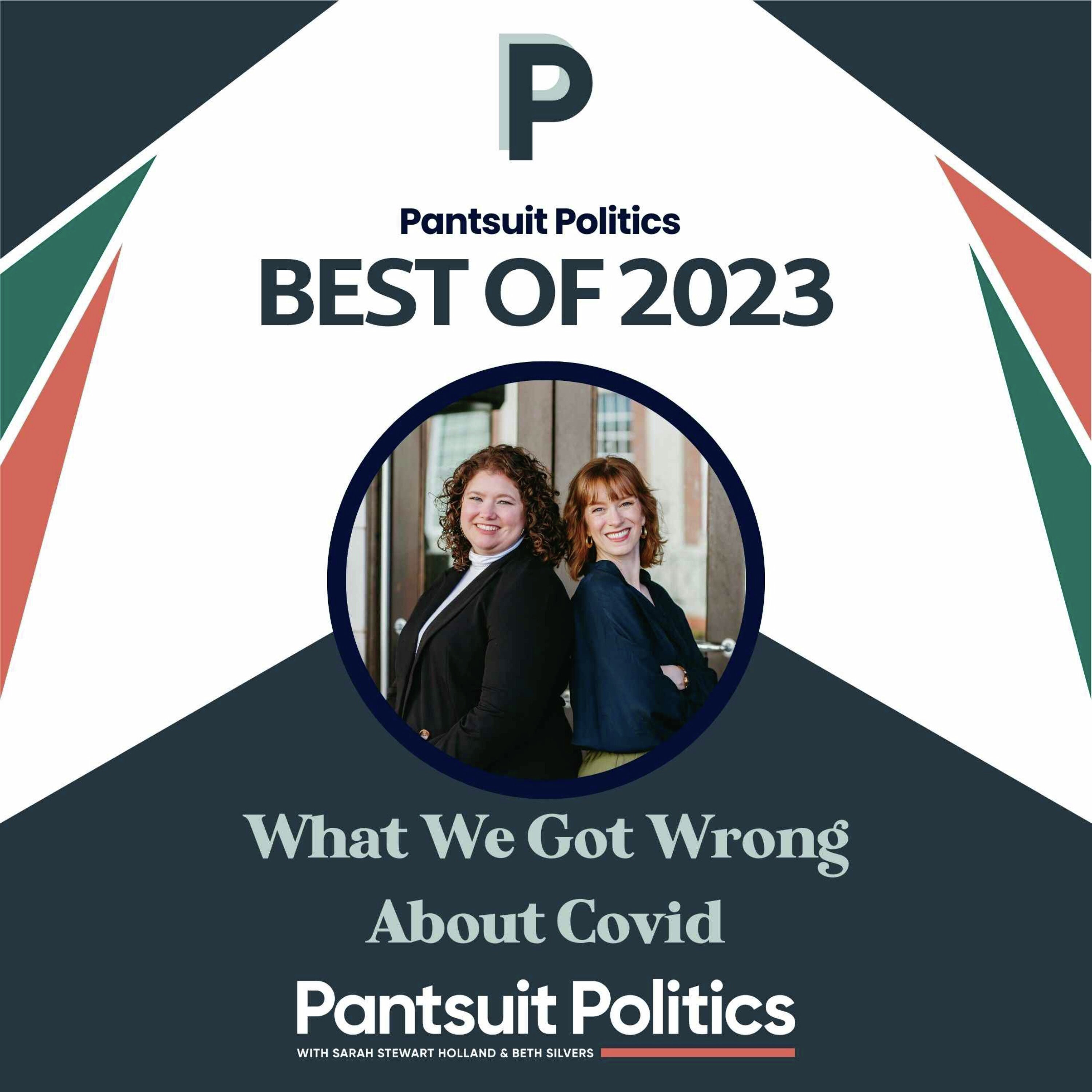 Best of 2023: What We Got Wrong About Covid