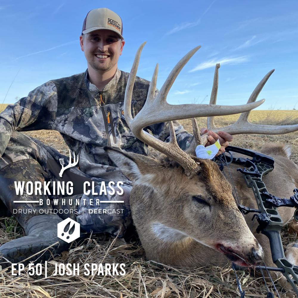 EP 50 | Josh Sparks - Working Class On DeerCast
