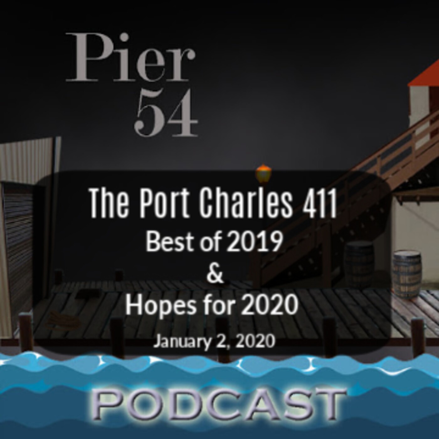 The Port Charles 411: Best of 2019 & Hopes for 2020 1/2/2020 episode artwork