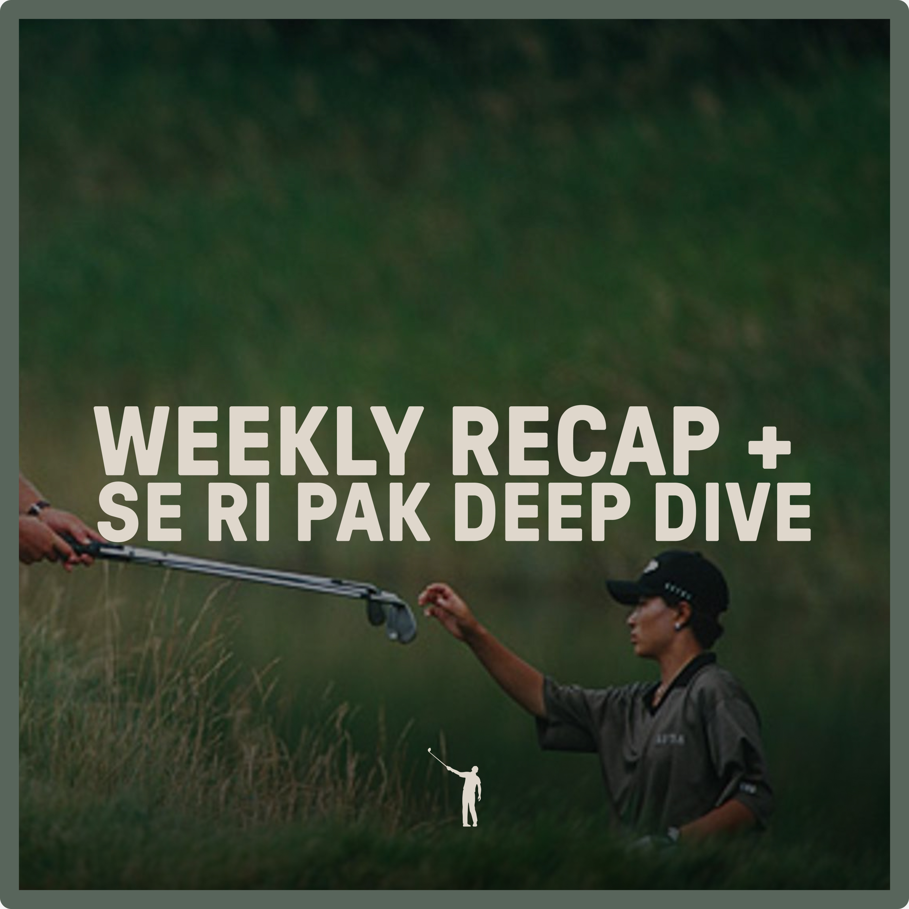 1083: Weekly Recap + Se Ri Pak Deep Dive