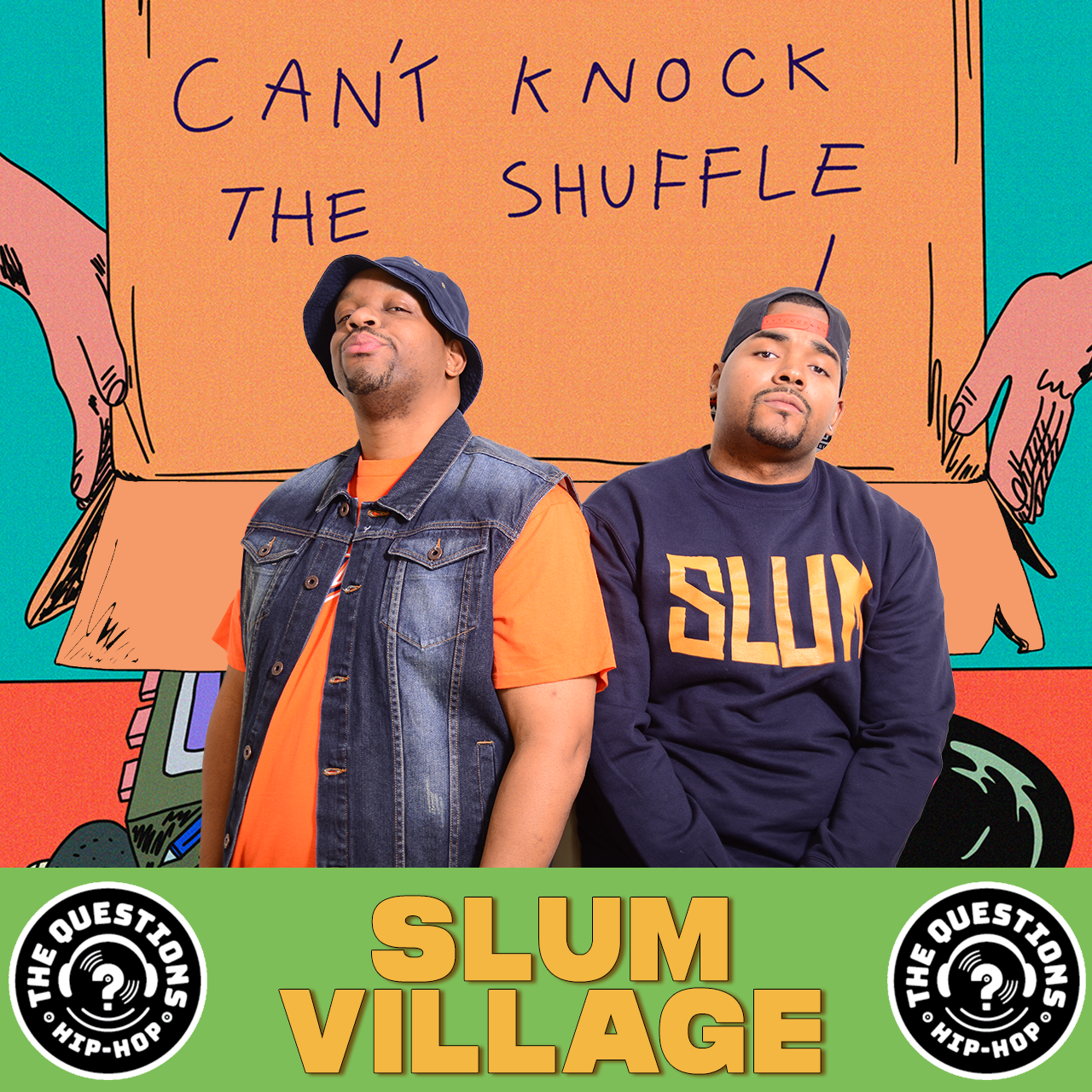 Slum Village (Can't Knock the Shuffle)