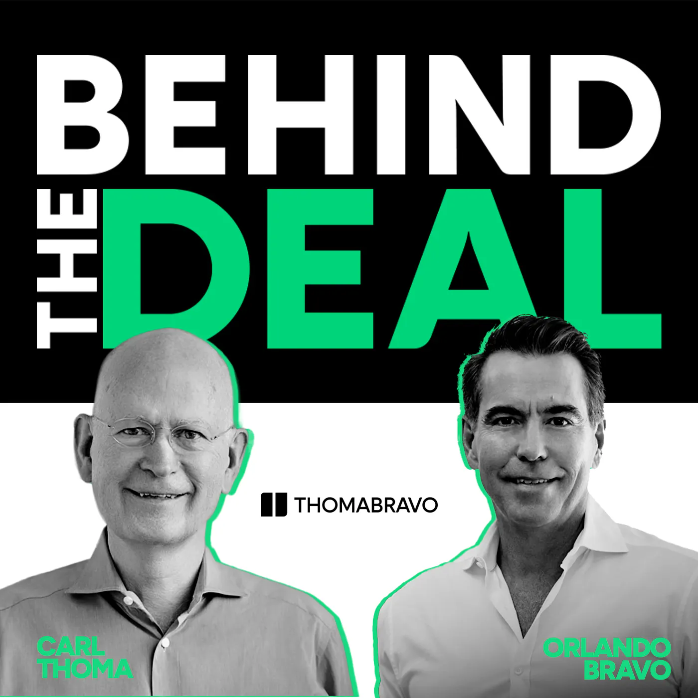 REVISITING: How Carl Thoma and Orlando Bravo Built the World’s Largest Software-Focused Investment Firm episode artwork