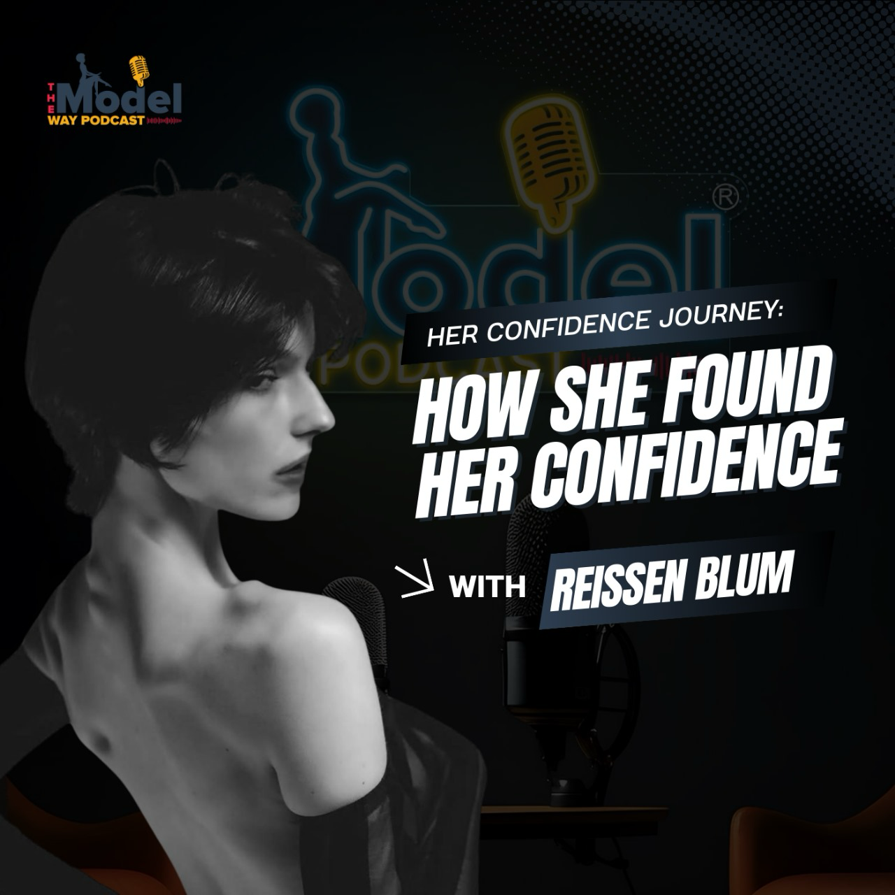 How She Found Her Confidence with Reissen V. Blum
