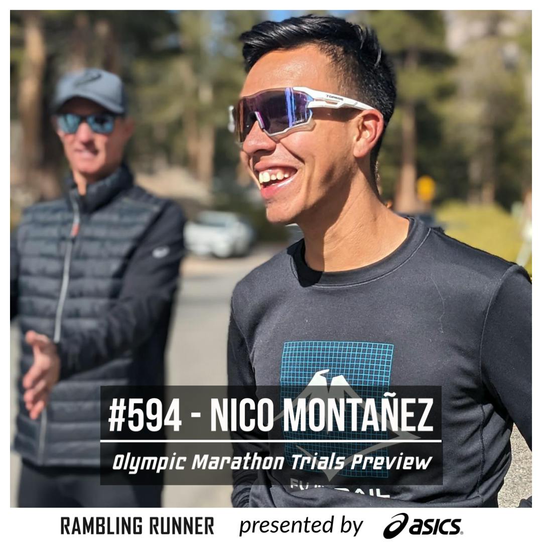 #594 - Nico Montañez: Olympic Marathon Trials Preview