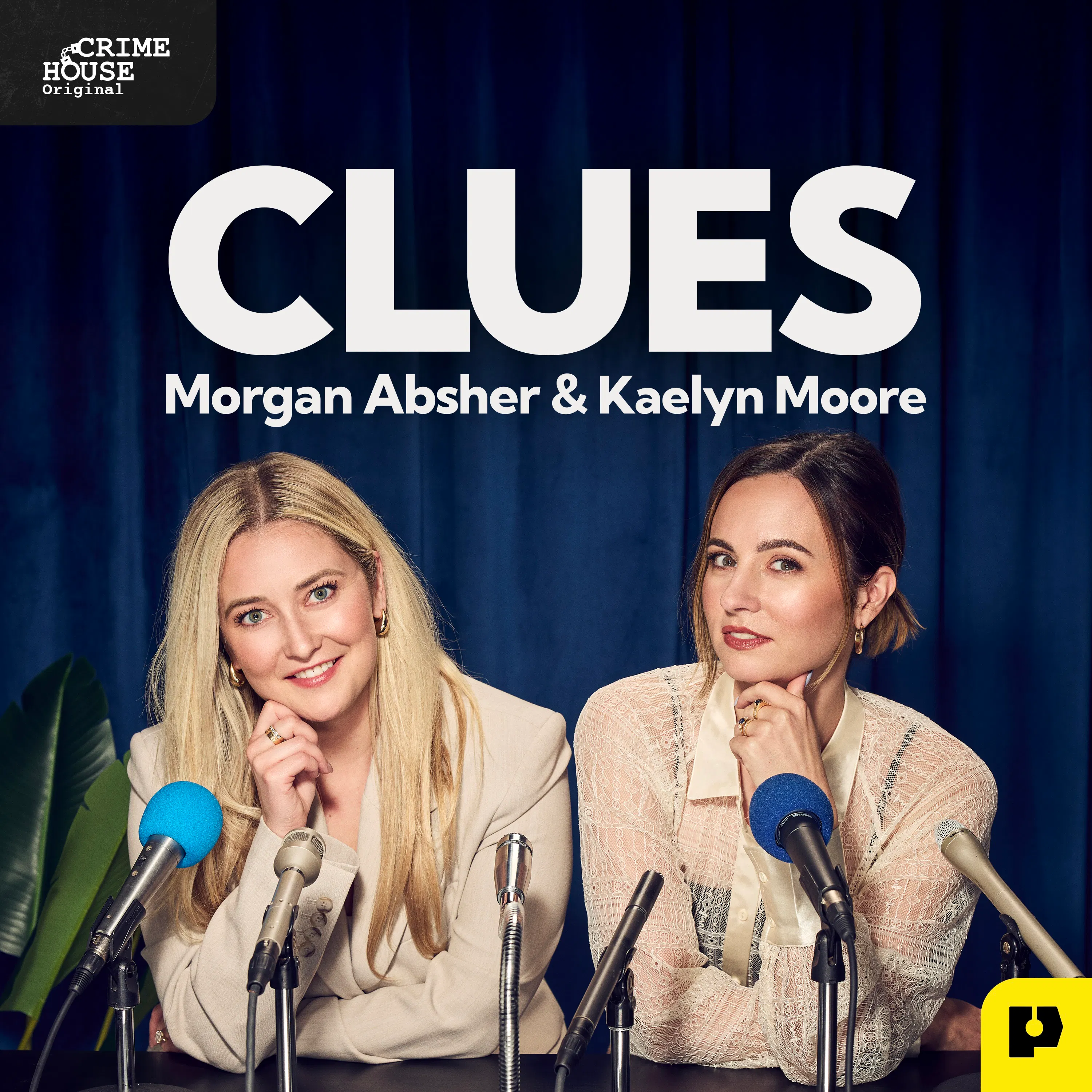Presenting "Clues with Morgan Absher and Kaelyn Moore": A Crime House Original — Serial Killers & Murderous Minds cover