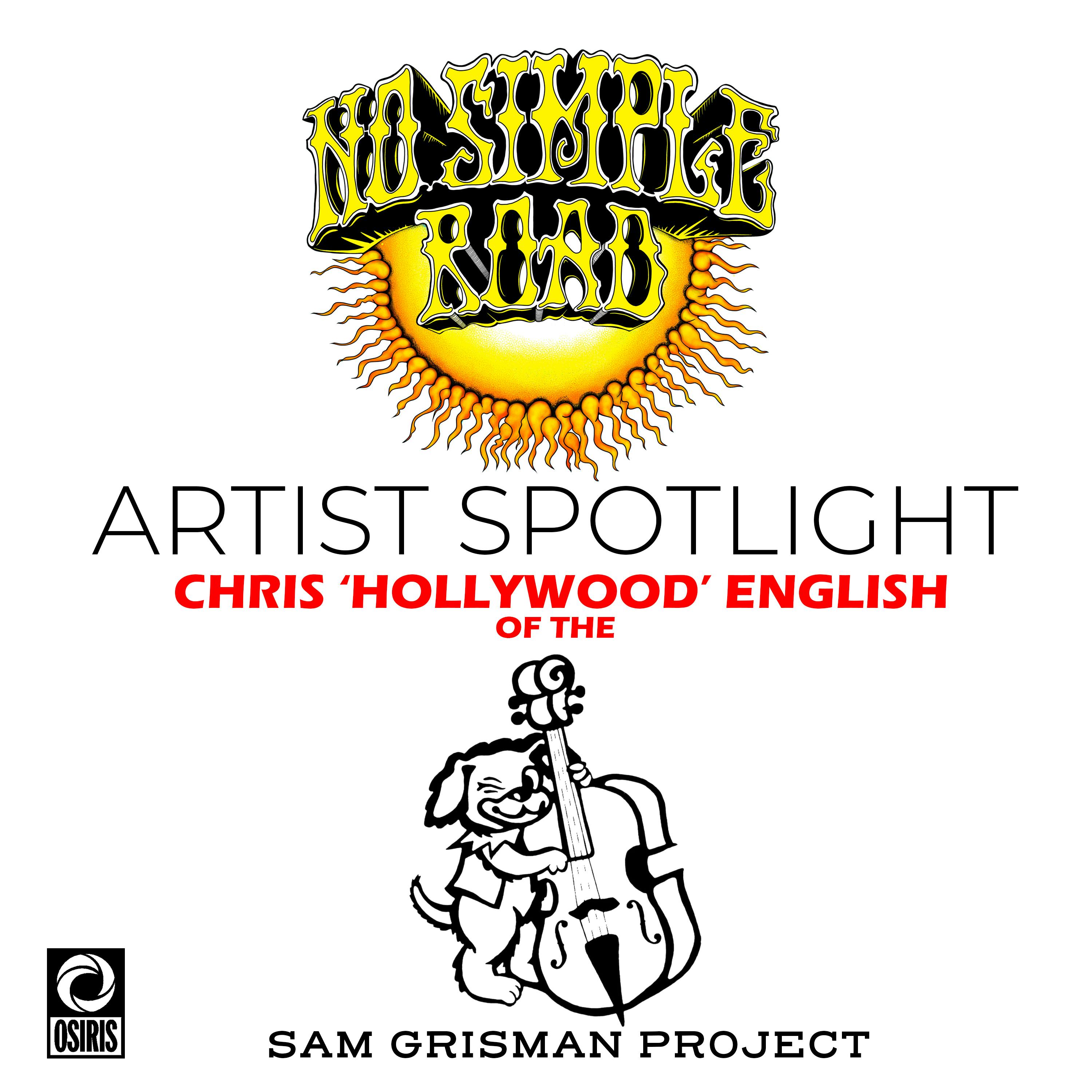 Artist Spotlight: Chris "Hollywood" English of the Sam Grisman Project