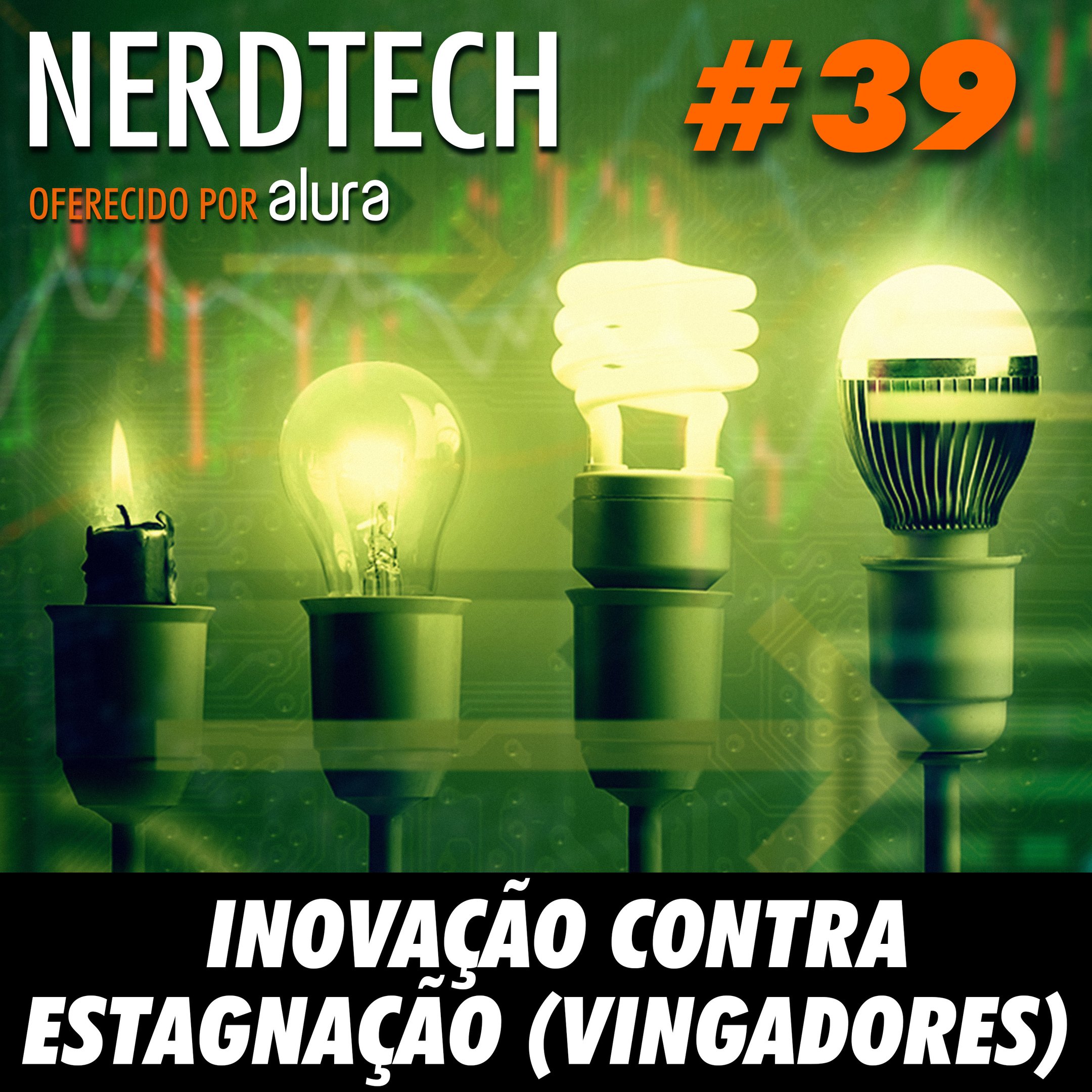 NerdTech 39 - Inovação contra estagnação (Vingadores)
