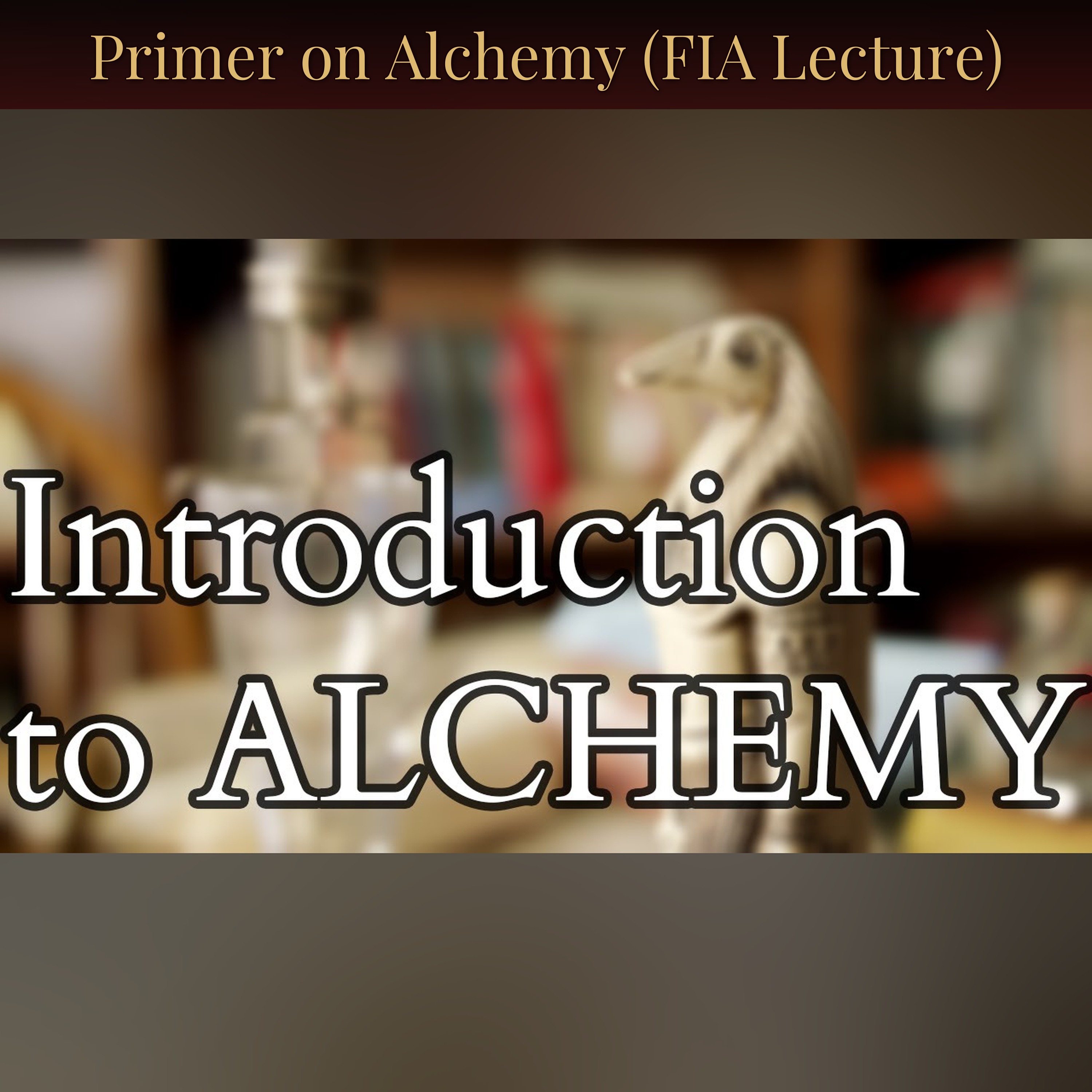 Primer on Alchemy (FIA Lecture) episode artwork