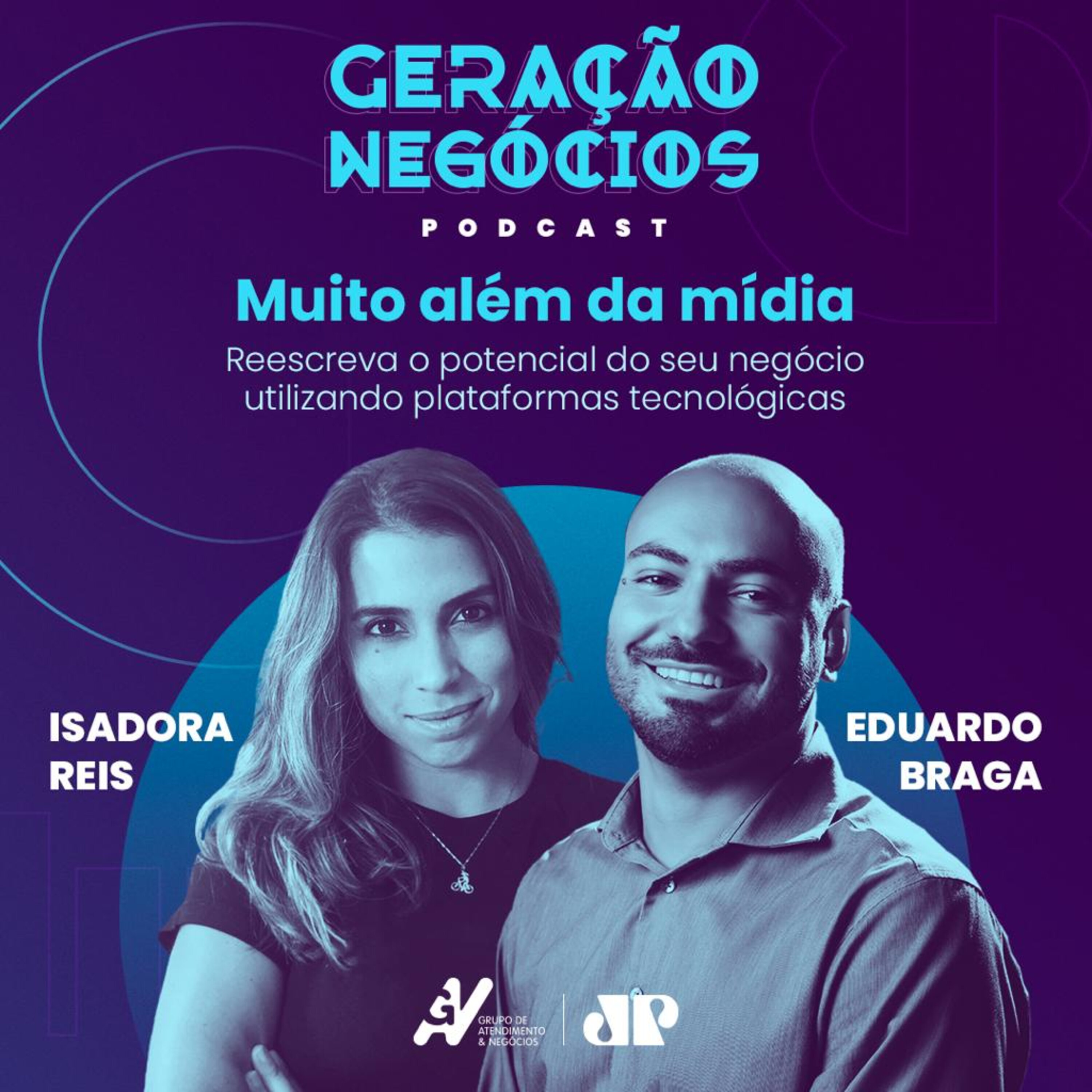 Geração Negócios - Muito além da mídia