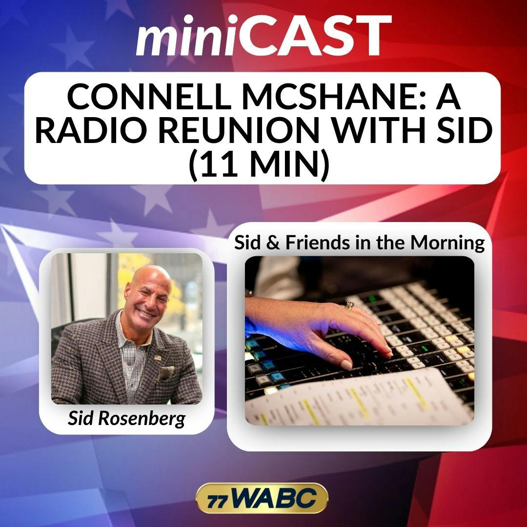 Connell McShane: A Radio Reunion with Sid (11 min) | 11-12-25 Connell McShane: A Radio Reunion with Sid (11 min) | 11-12-25