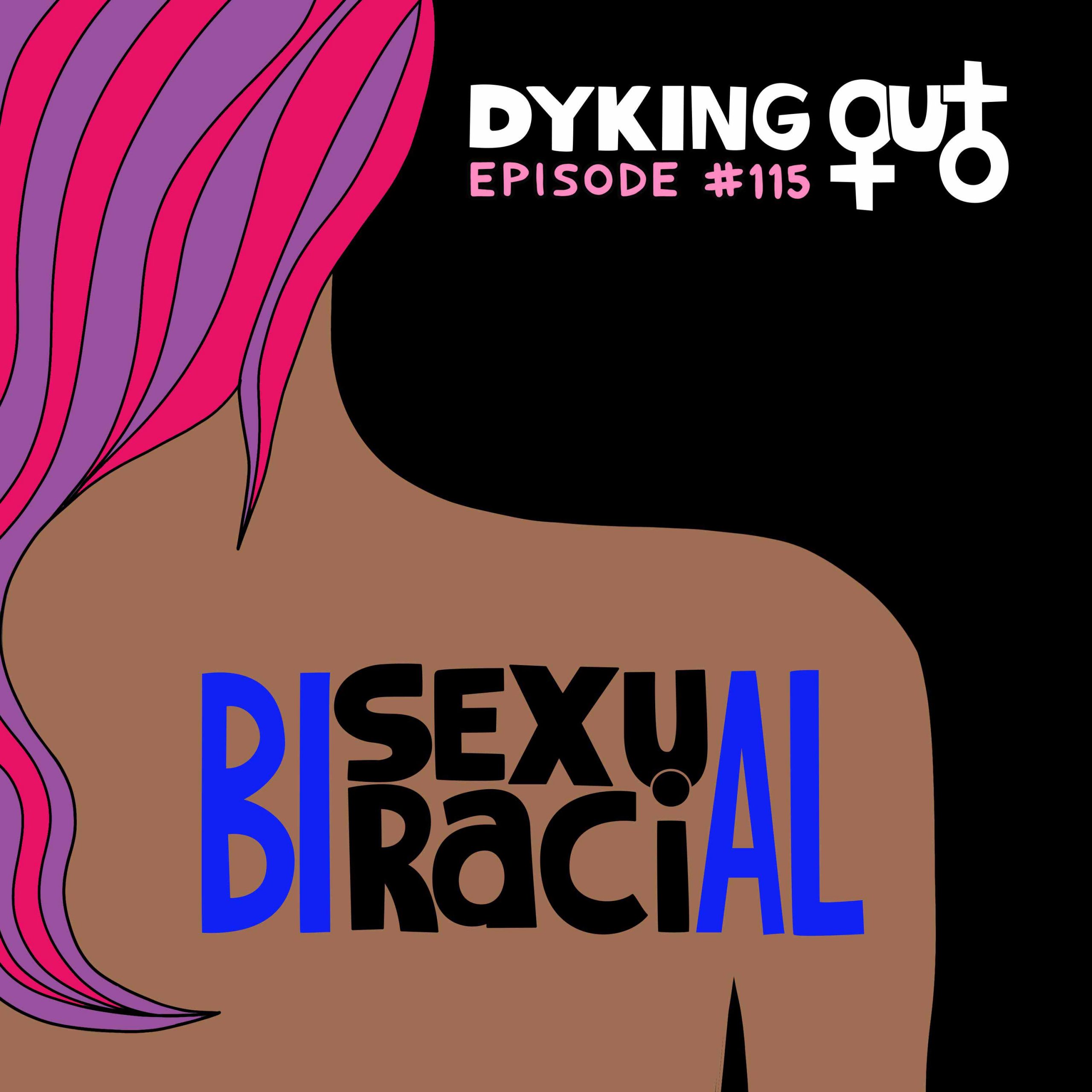 Bisexual & Biracial w/ Julia Shiplett – Ep. 115 episode artwork