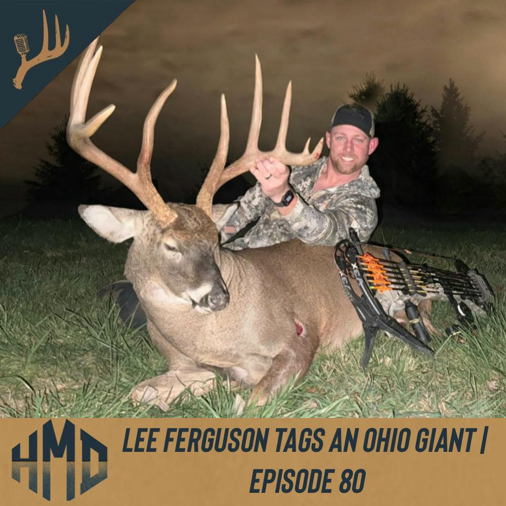 Lee Ferguson Tags Out on an Ohio Giant | Episode 80 Lee Ferguson Tags Out on an Ohio Giant | Episode 80