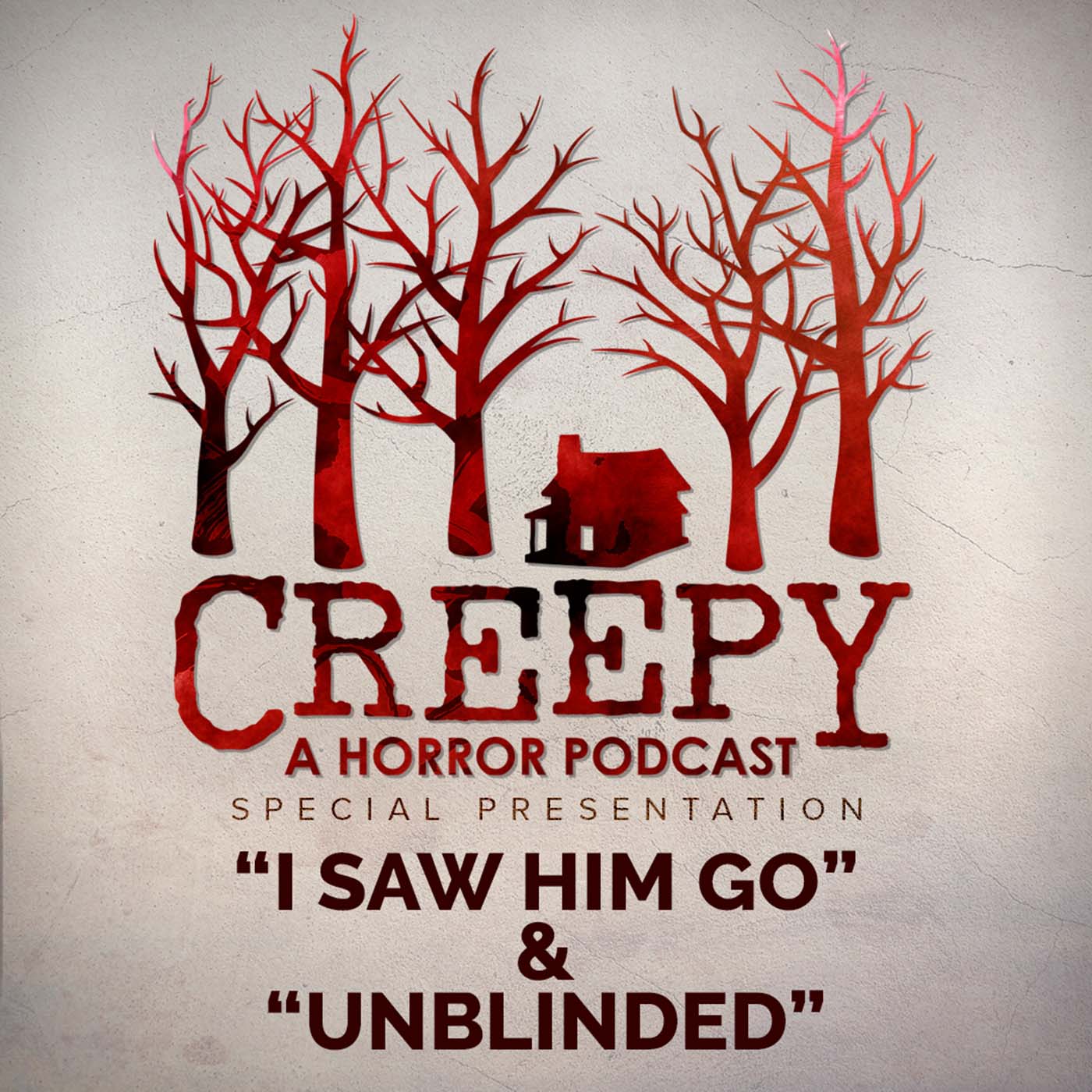 I Saw Him Go &  Unblinded