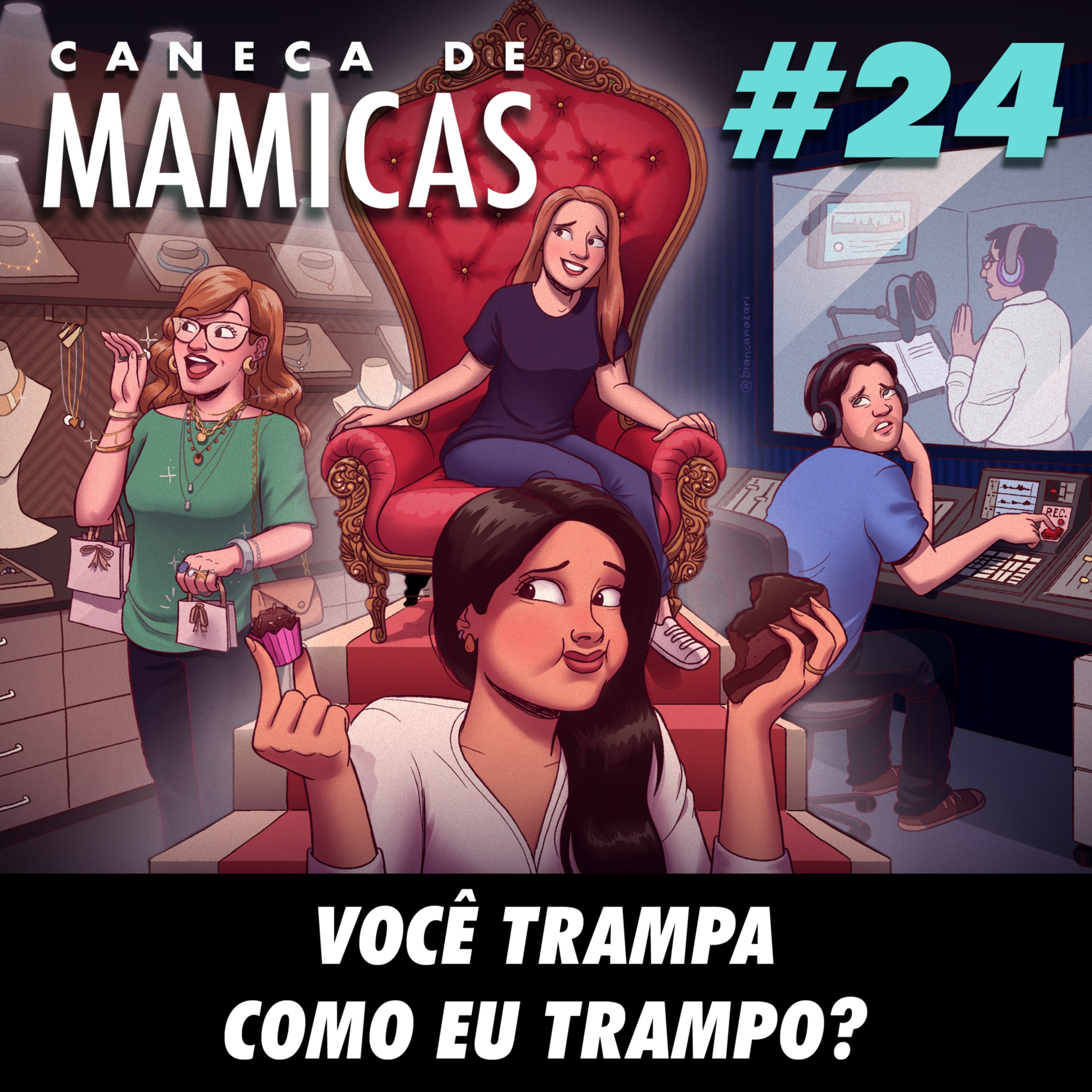 Caneca de Mamicas 24 - Você trampa como eu trampo? episode artwork