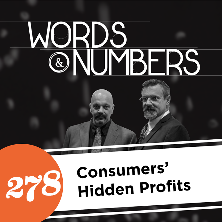 Episode 278: Consumers' Hidden Profit