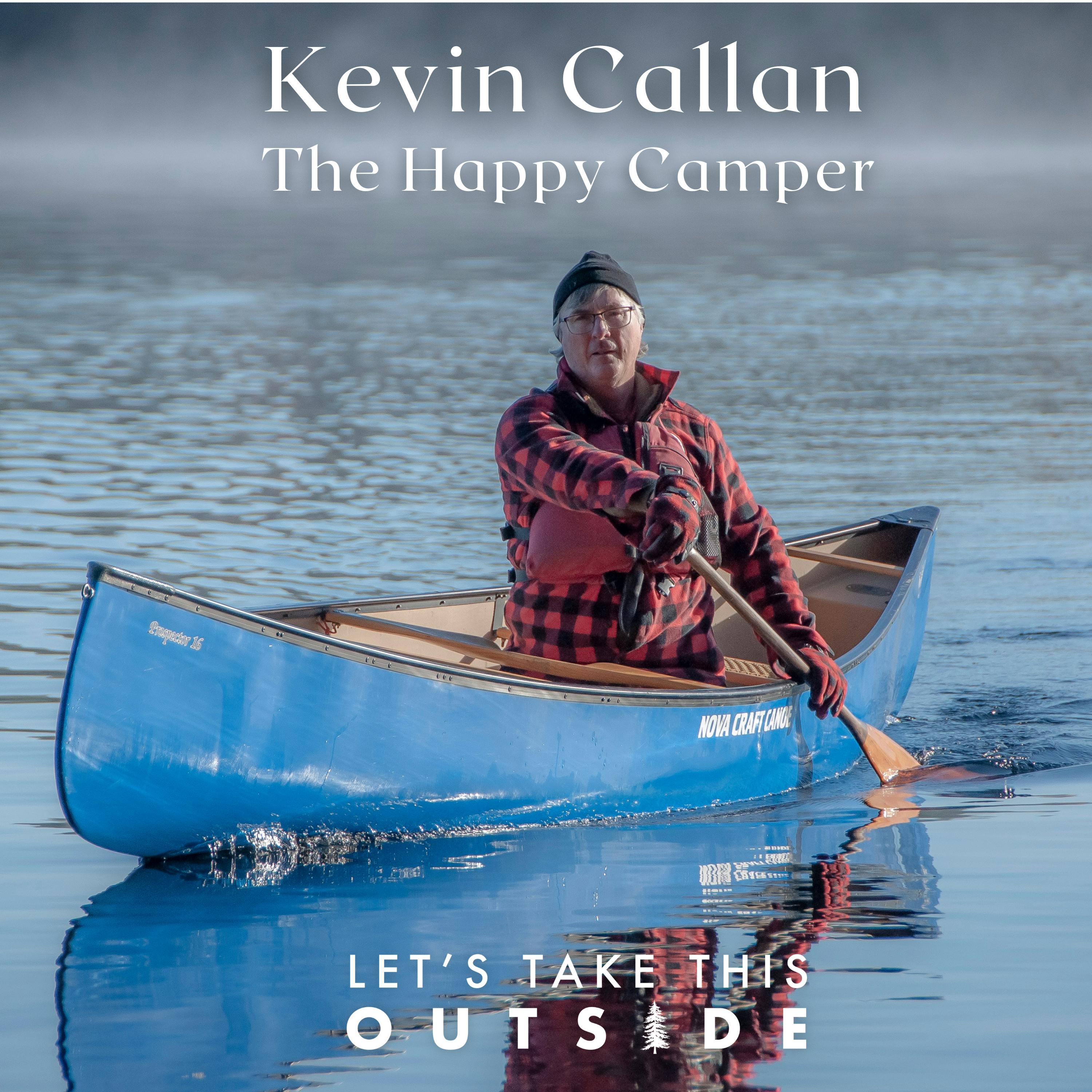 Kevin Callan - The Happy Camper