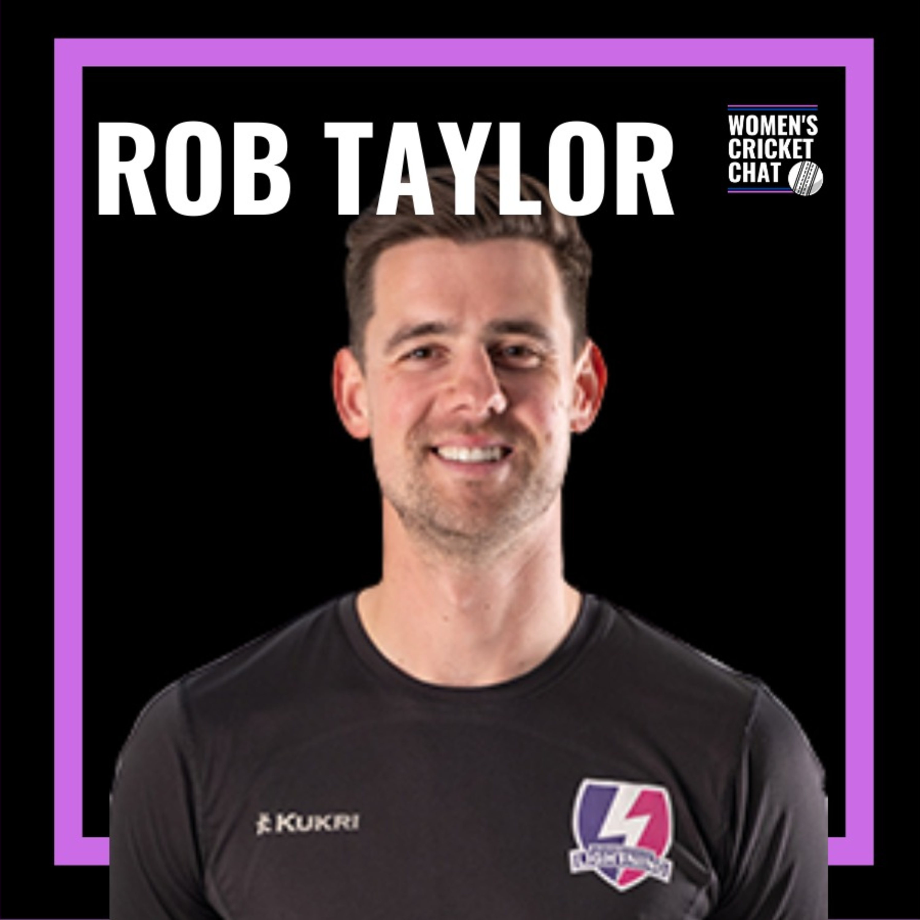 Women's Cricket Chat: Rob Taylor episode artwork