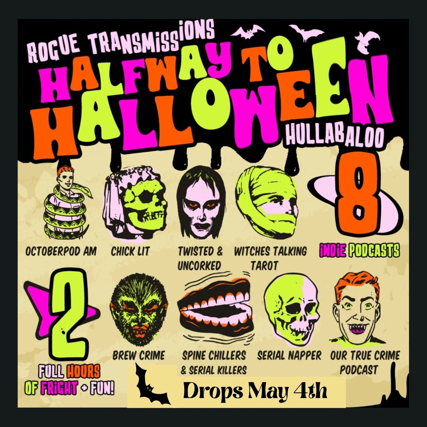 Special: ROGUE TRANSMISSIONS: Halfway to Halloween Hullabaloo