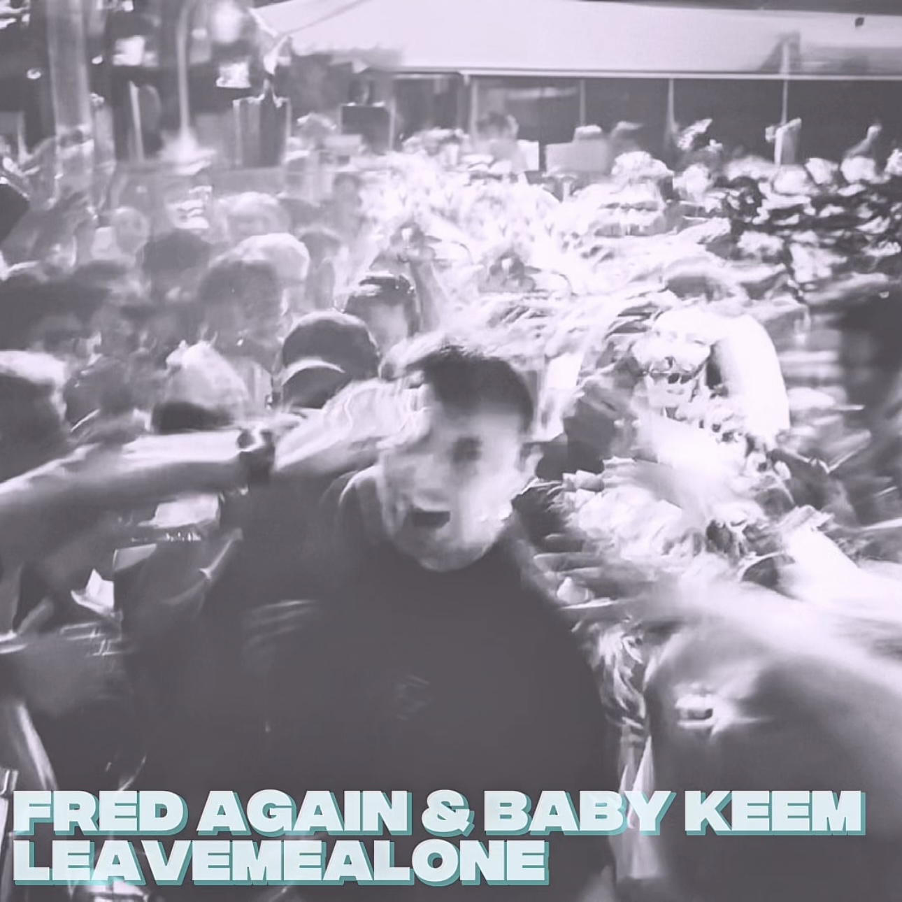 Fred Again & Baby Keem - leavemealone episode artwork