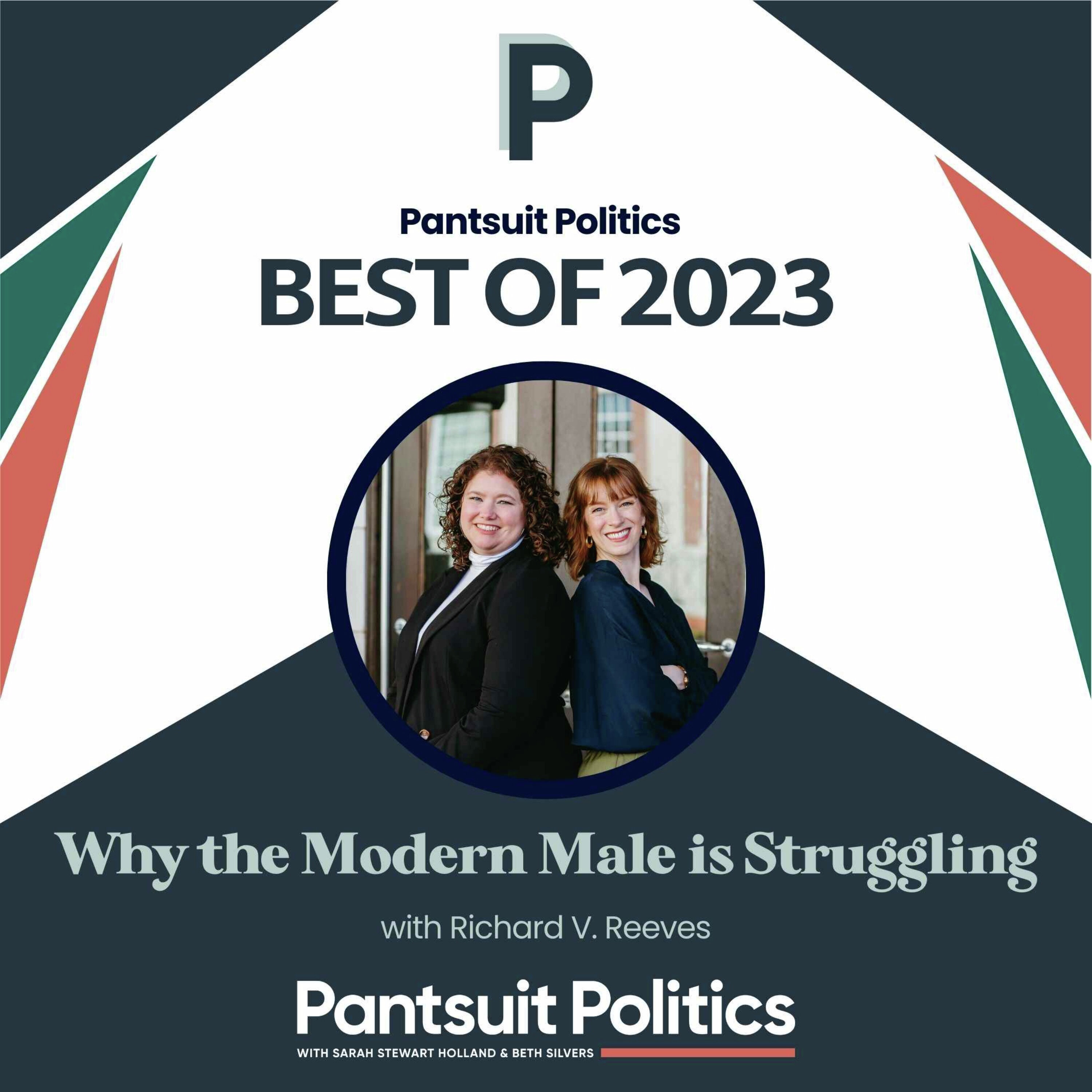 Best of 2023: Why the Modern Male is Struggling with Richard V. Reeves