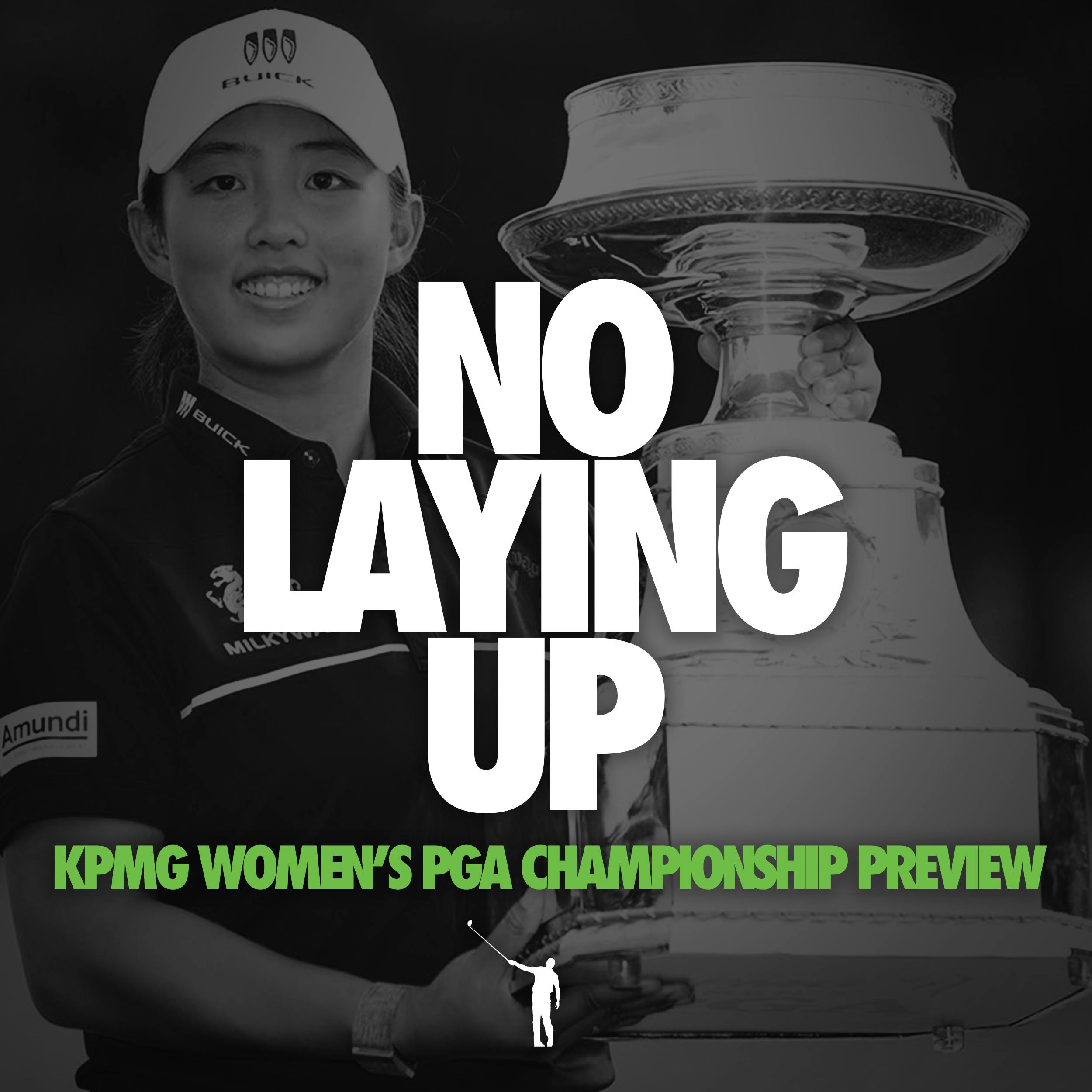 858 - KPMG Women's PGA Preview