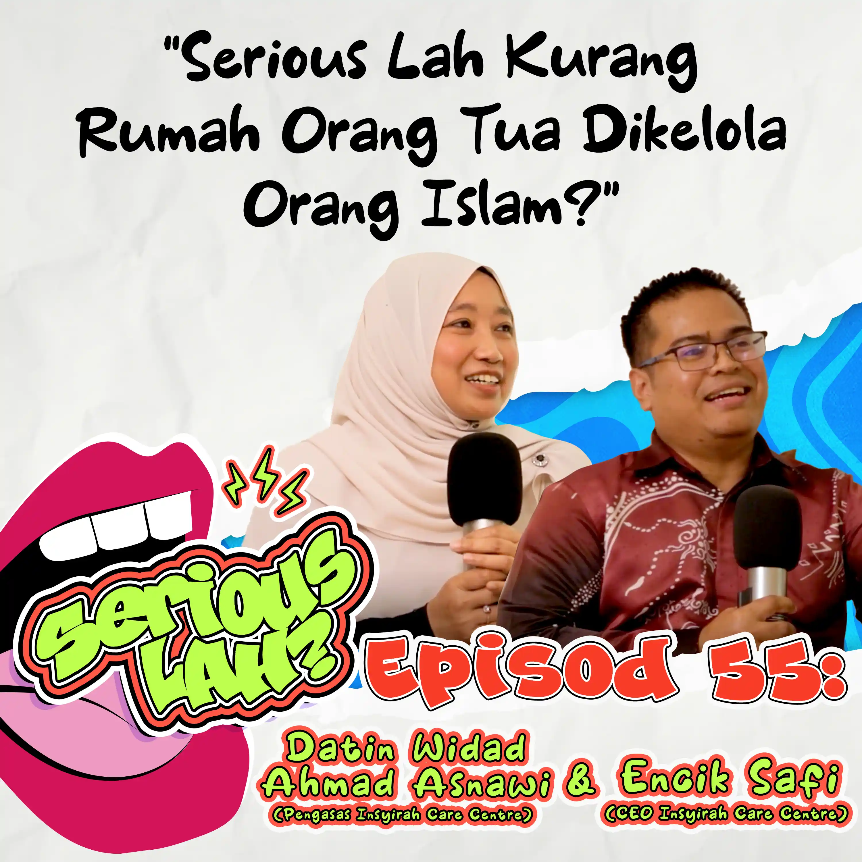 Jangan Biarkan Mereka 'Mereput' Sendiri: Memuliakan Ibu Bapa Di Hujung Usia l Serious Lah EP55 episode artwork