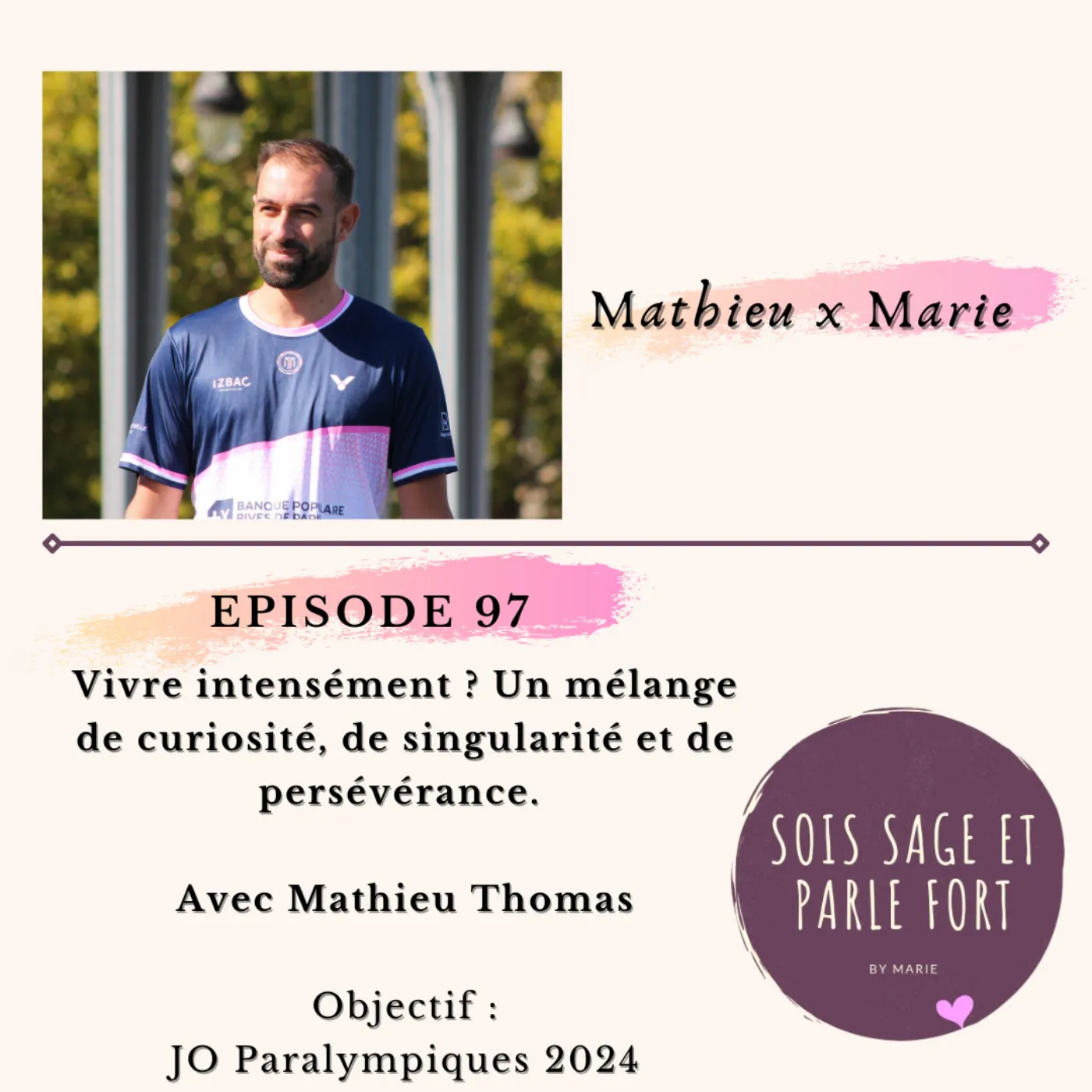 Vivre intensément ? Un mélange de curiosité, de singularité et de persévérance.