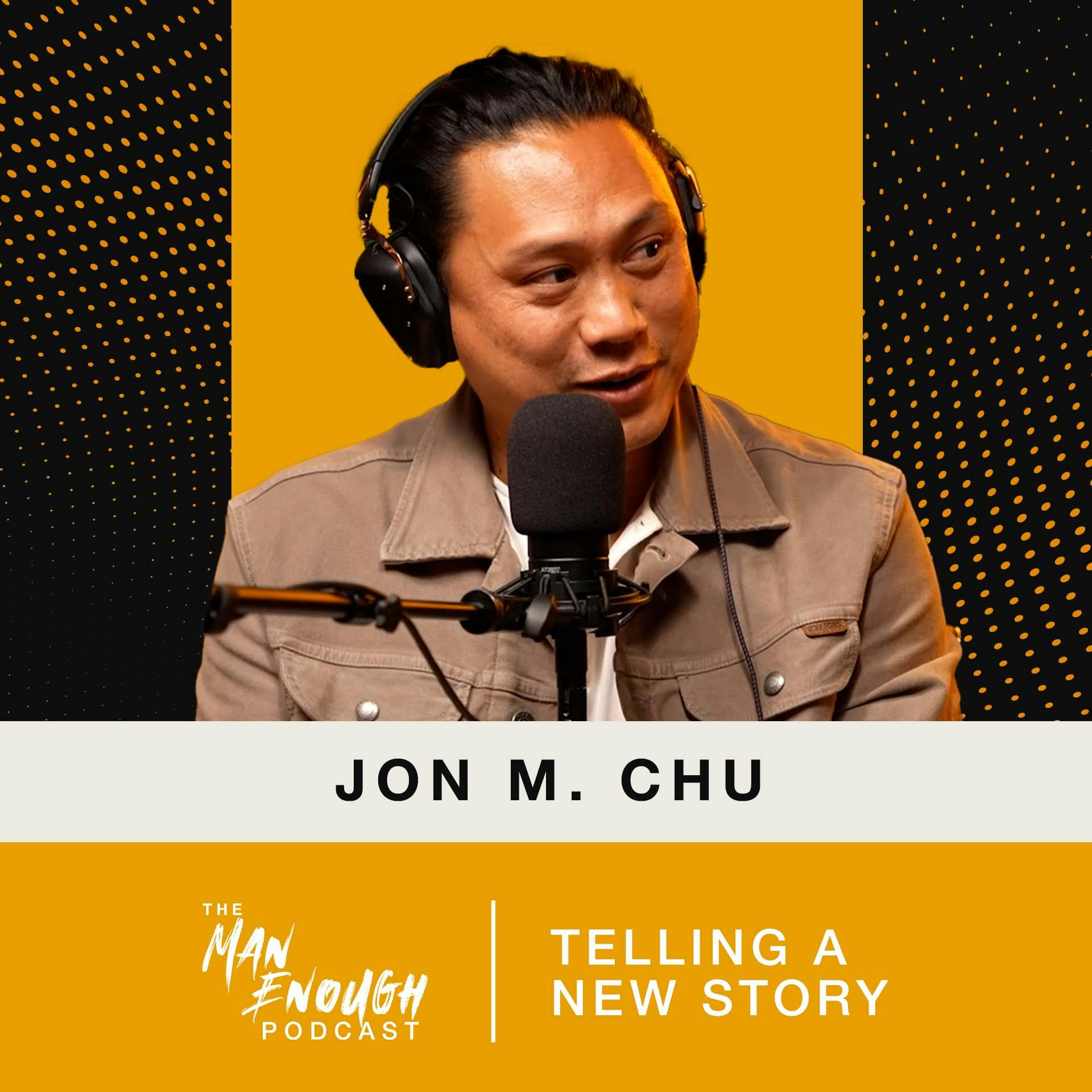 Jon M. Chu: Telling a New Story