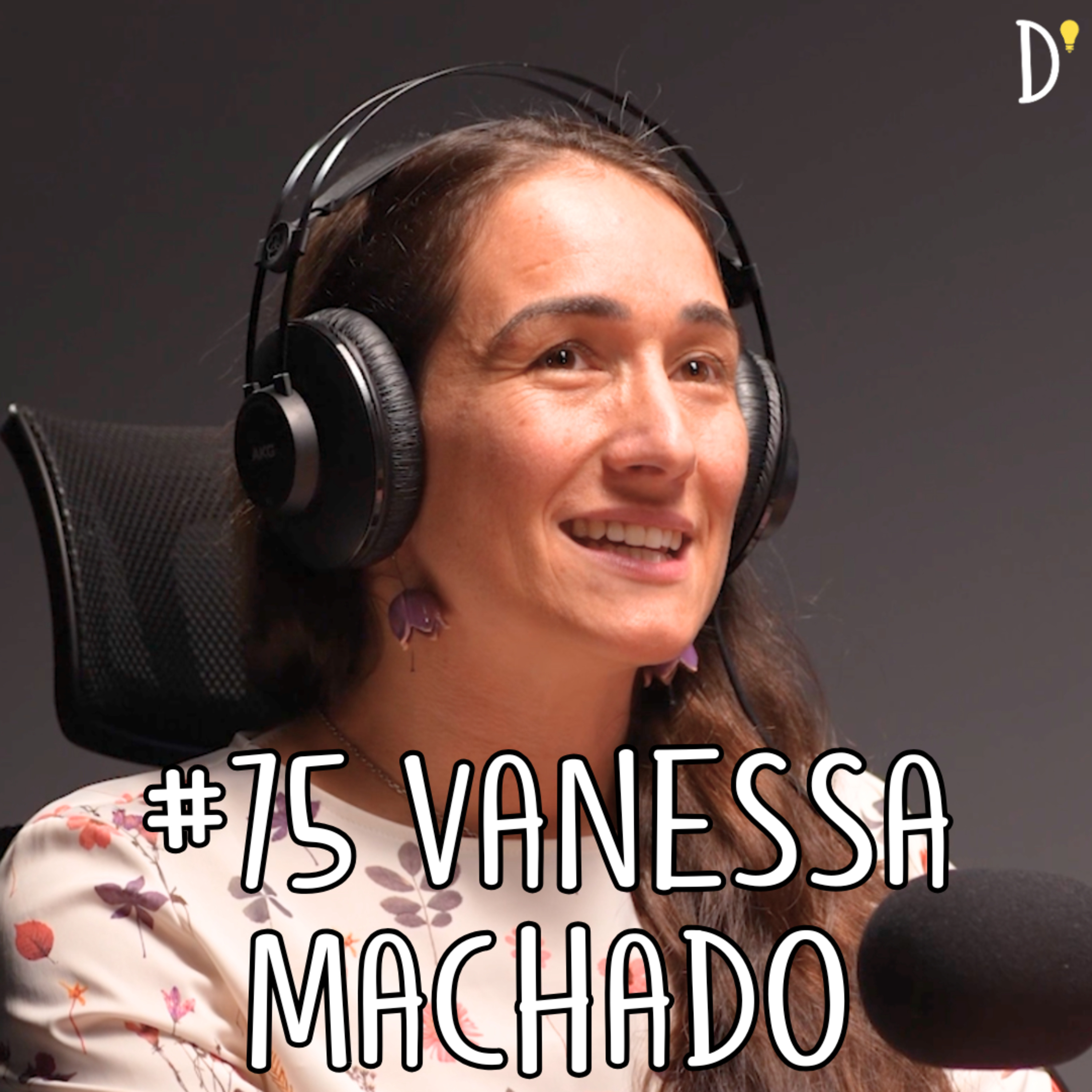 #75 VANESSA MACHADO - Fertilidade, Parto em Casa, Menstruação, Pílula, SPM, Mulher, Gravidez