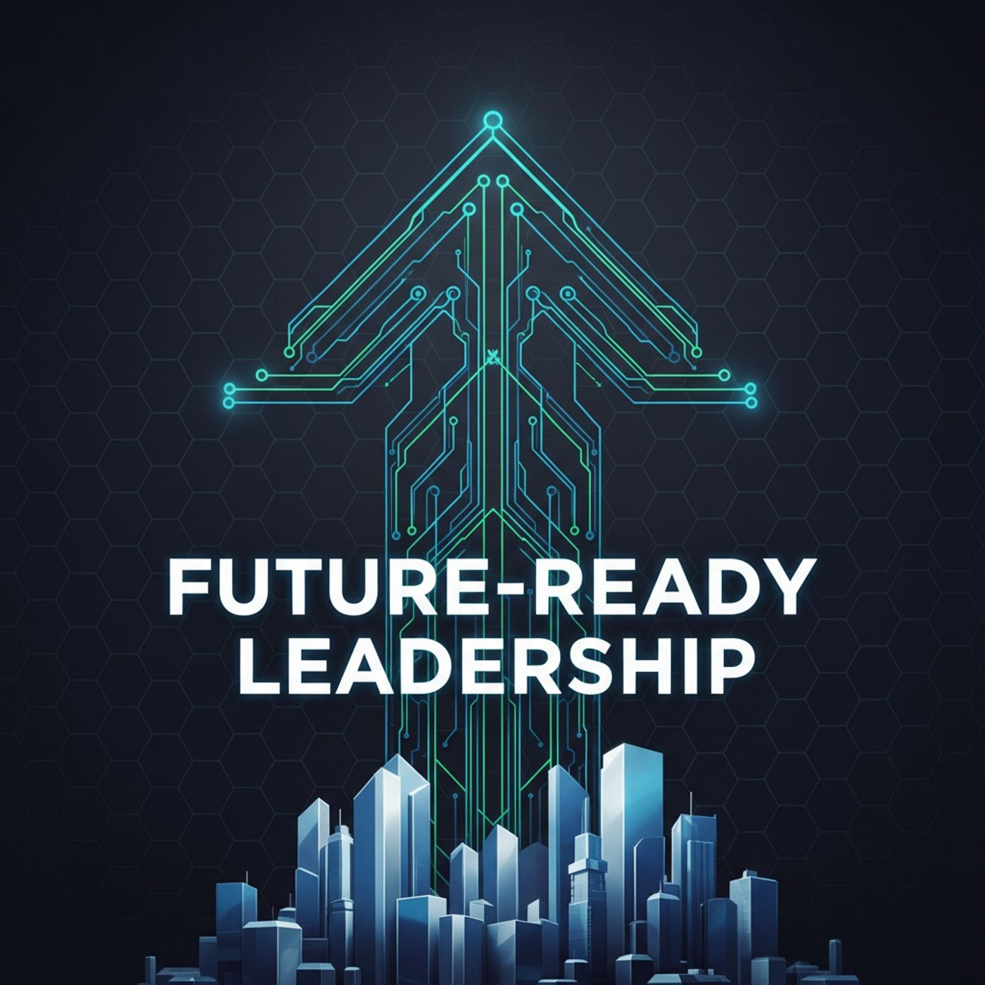 Future-Ready Leadership
