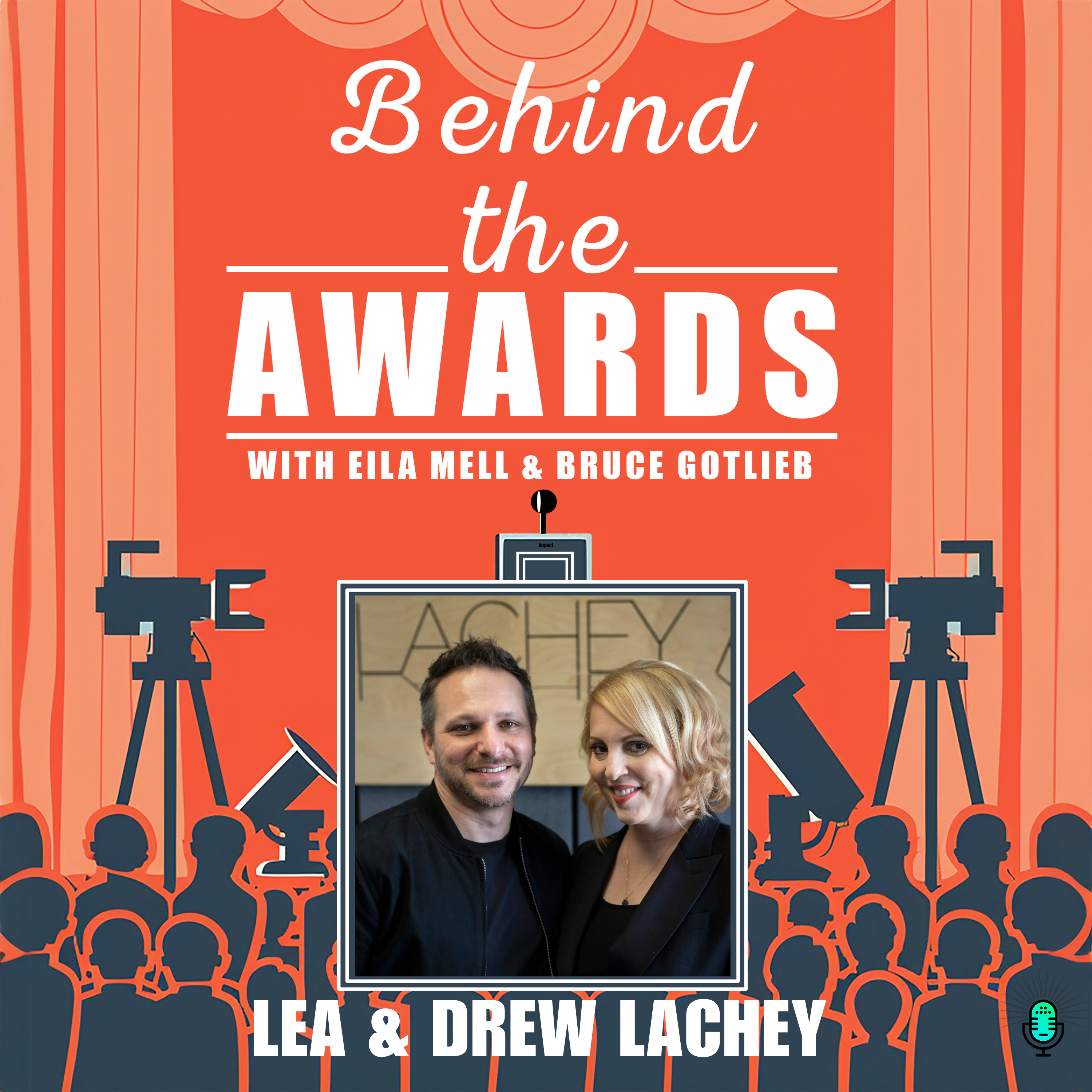 Behind the Awards with Eila Mell & Bruce Gotlieb