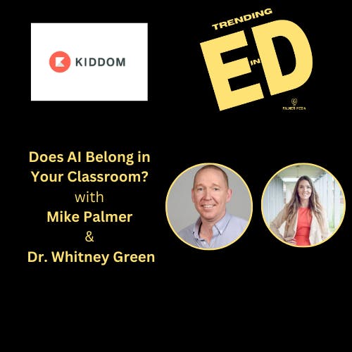 Does AI Belong in Your Classroom with Dr. Whitney Green
