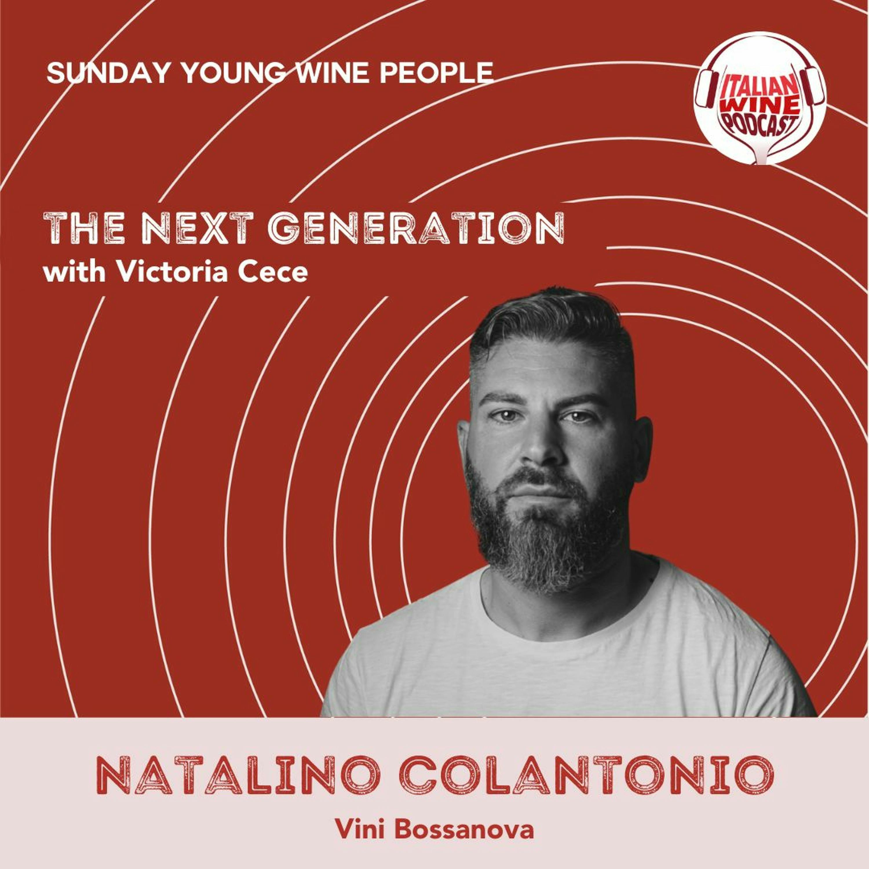 Ep. 1512 Natalino Colantonio | The Next Generation