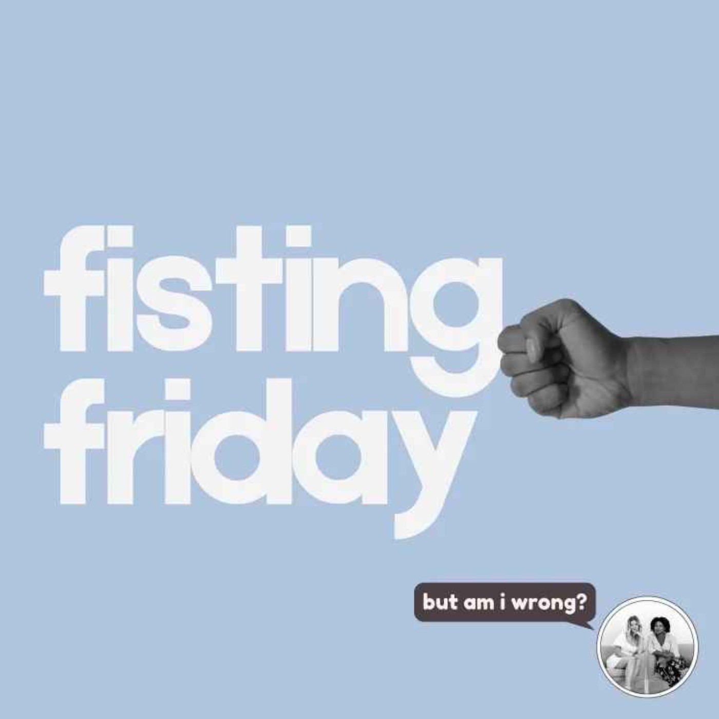 FF: But Am I Wrong? Results - My Friend is Jealous of My Other Friends