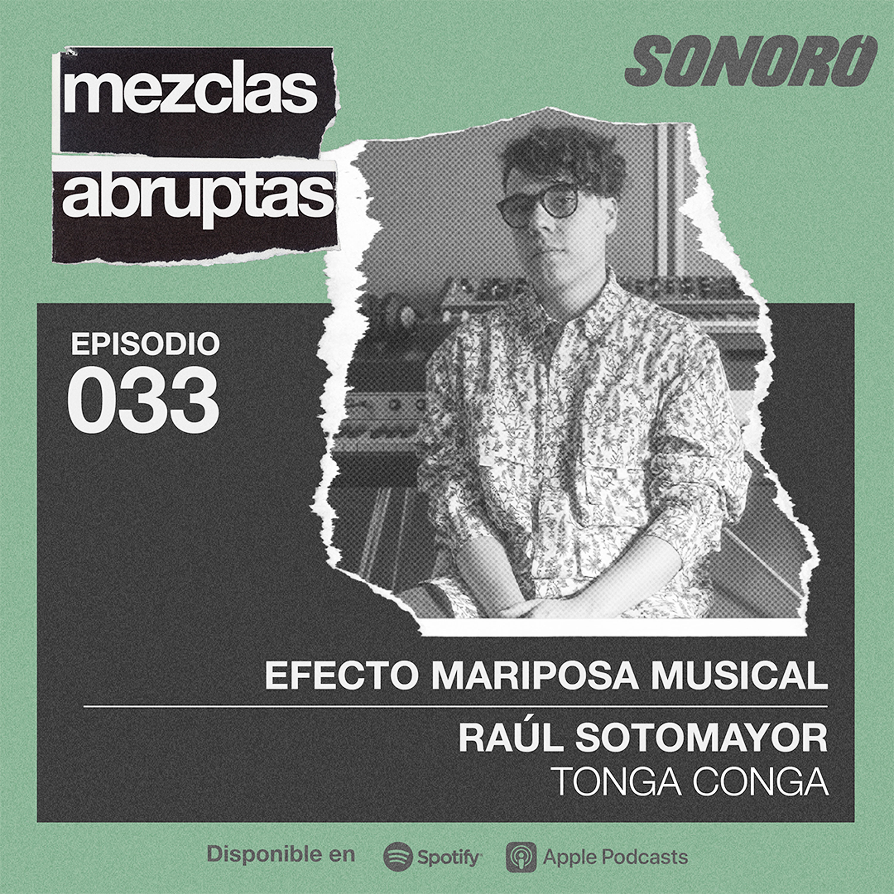 Efecto mariposa musical - Raúl Sotomayor, Tonga Conga