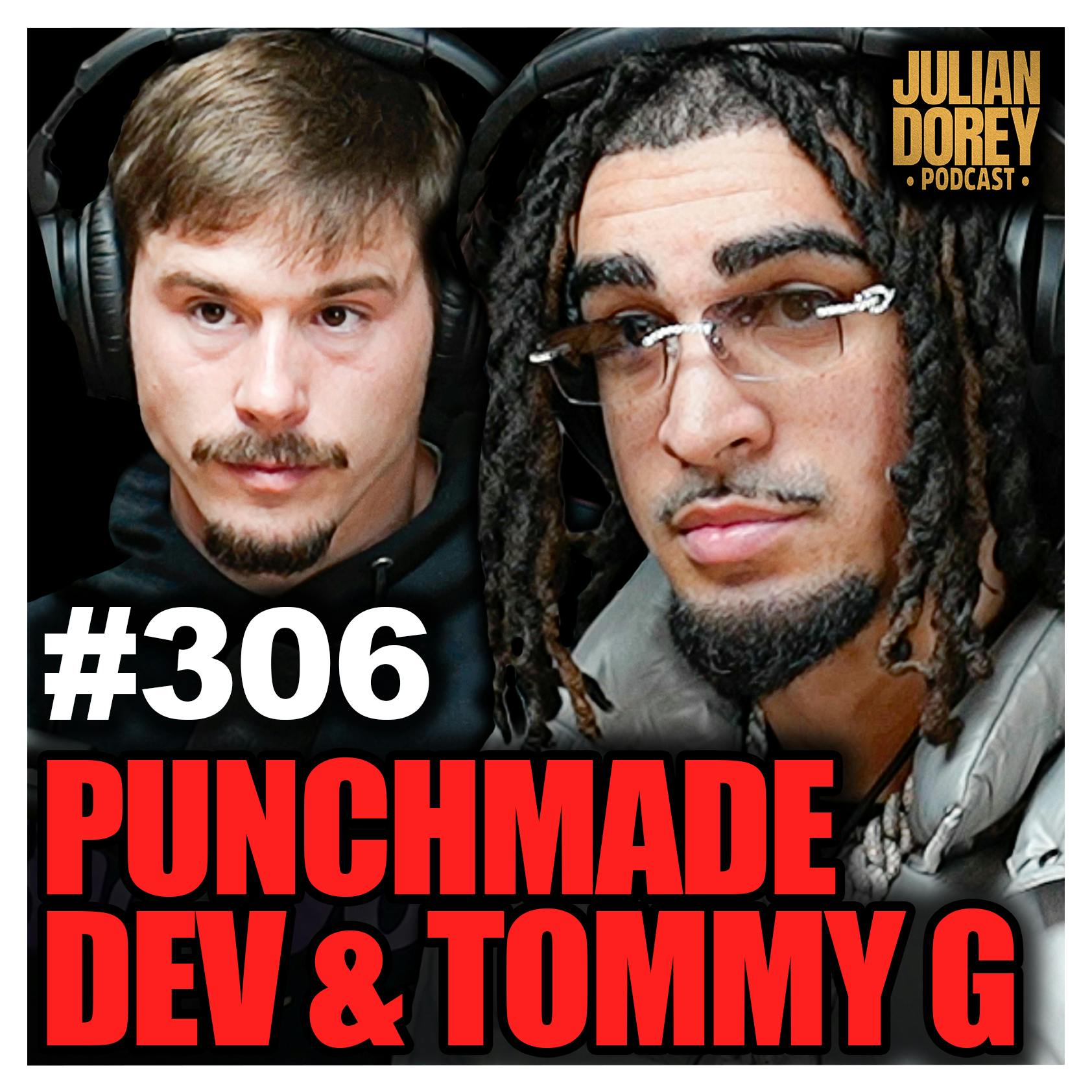 #306 - Hunting P*dos, America’s Most Corrupt Mayor & Scammer Underworld | Tommy G & Punchmade Dev #306 - Hunting P*dos, America’s Most Corrupt Mayor & Scammer Underworld | Tommy G & Punchmade Dev