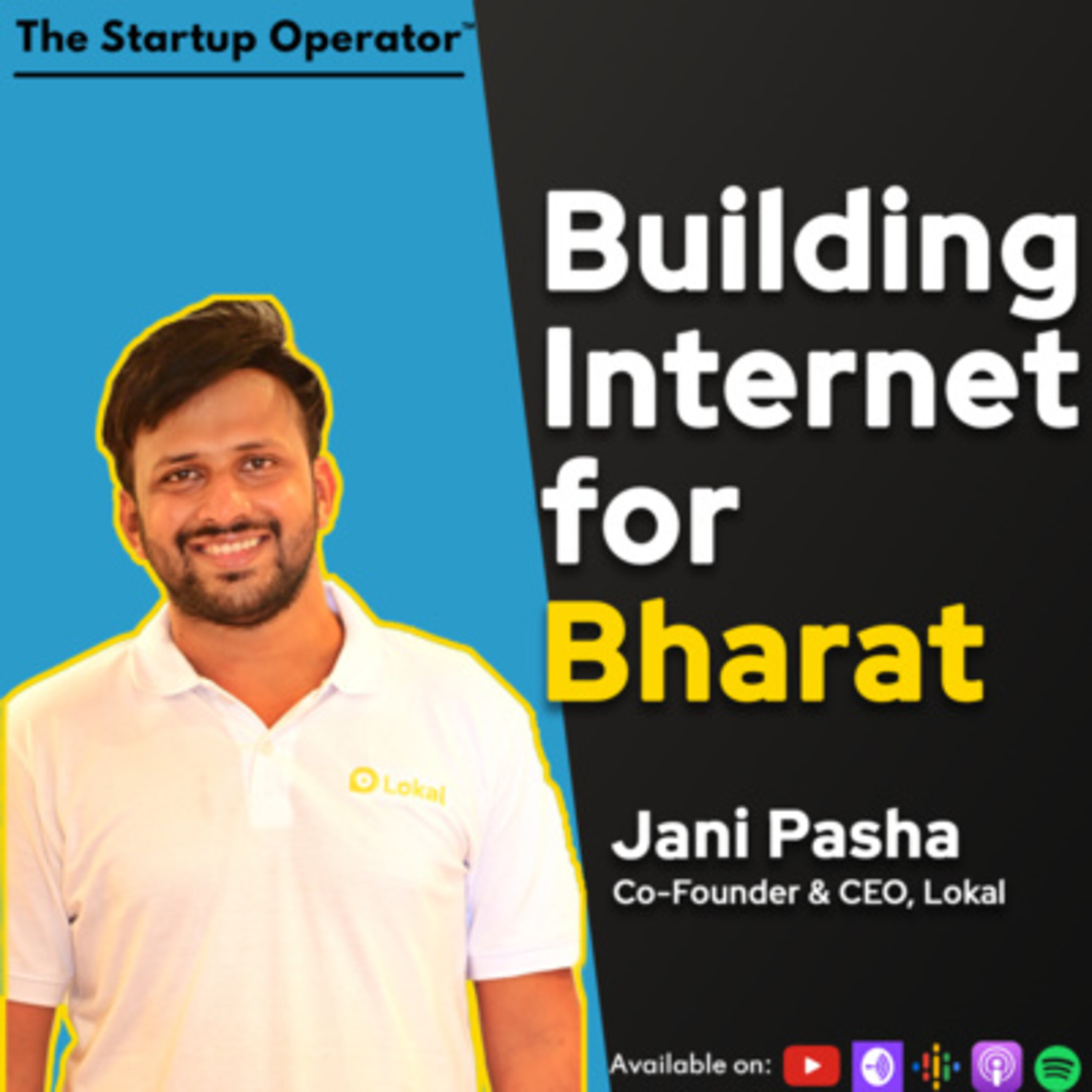 EP 158 : Building Internet for Bharat - Jani Pasha (Co-founder & CEO, Lokal) episode artwork