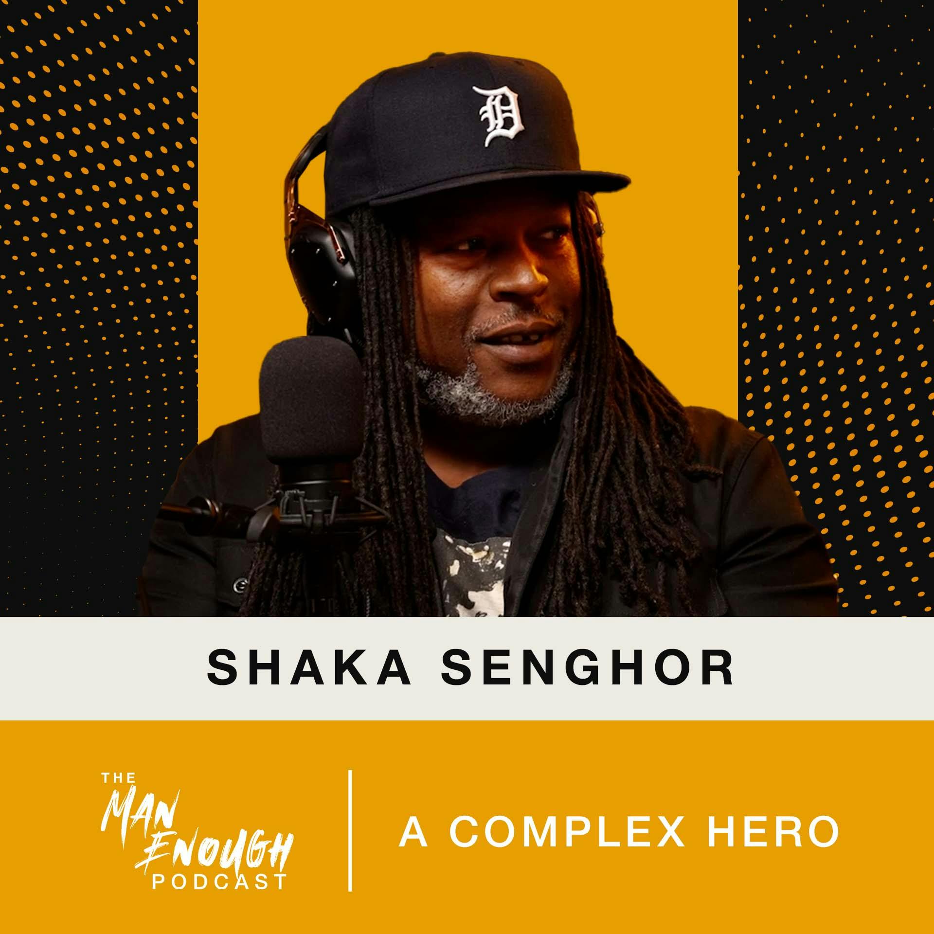 Shaka Senghor: A Complex Hero