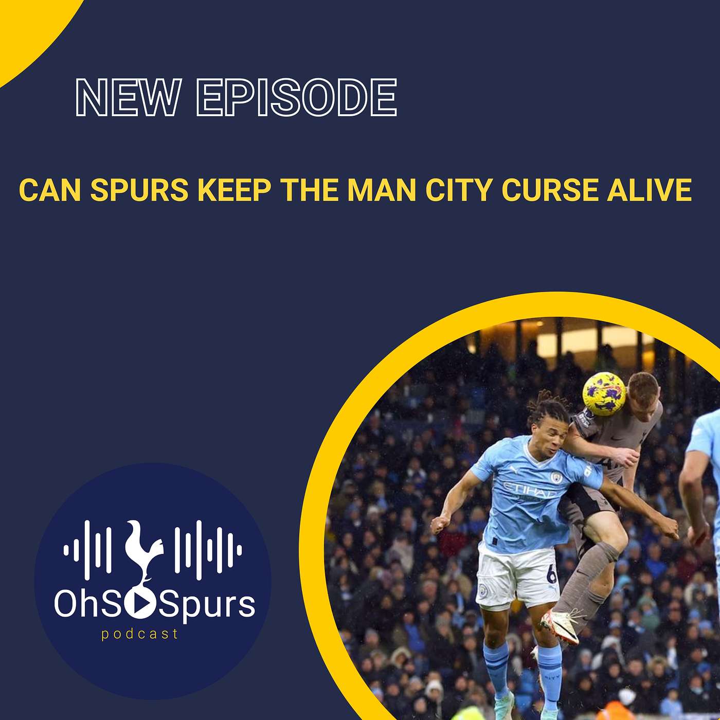 Can Spurs beat Man City and keep the hoodoo alive? episode artwork