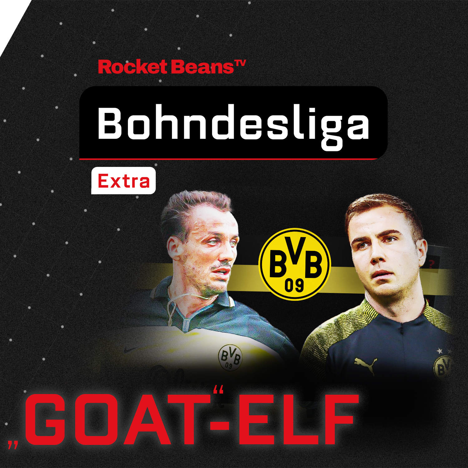 Legenden 11 Borussia Dortmund: Was machen wir mit Götze?