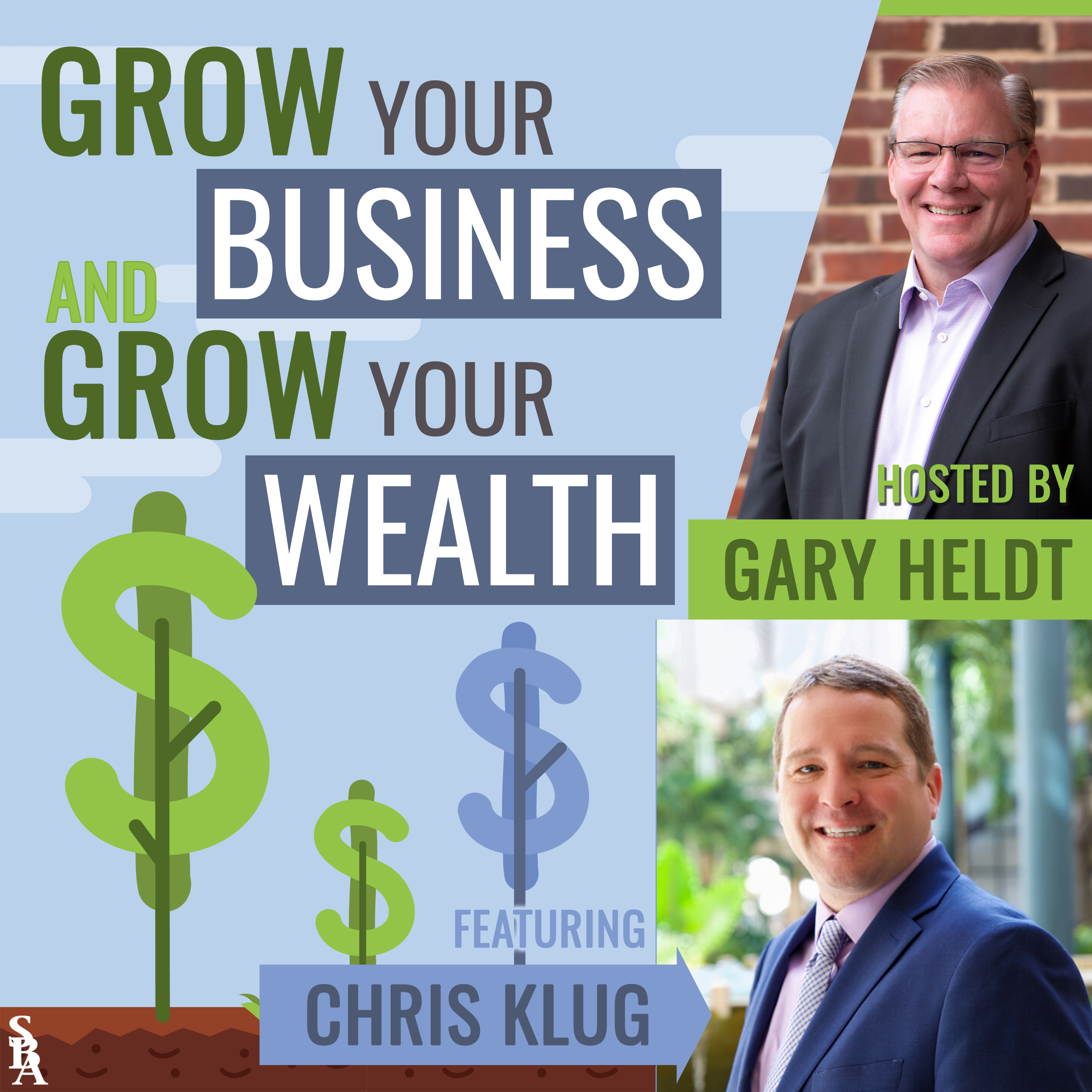Grow Your Business and Grow Your Wealth