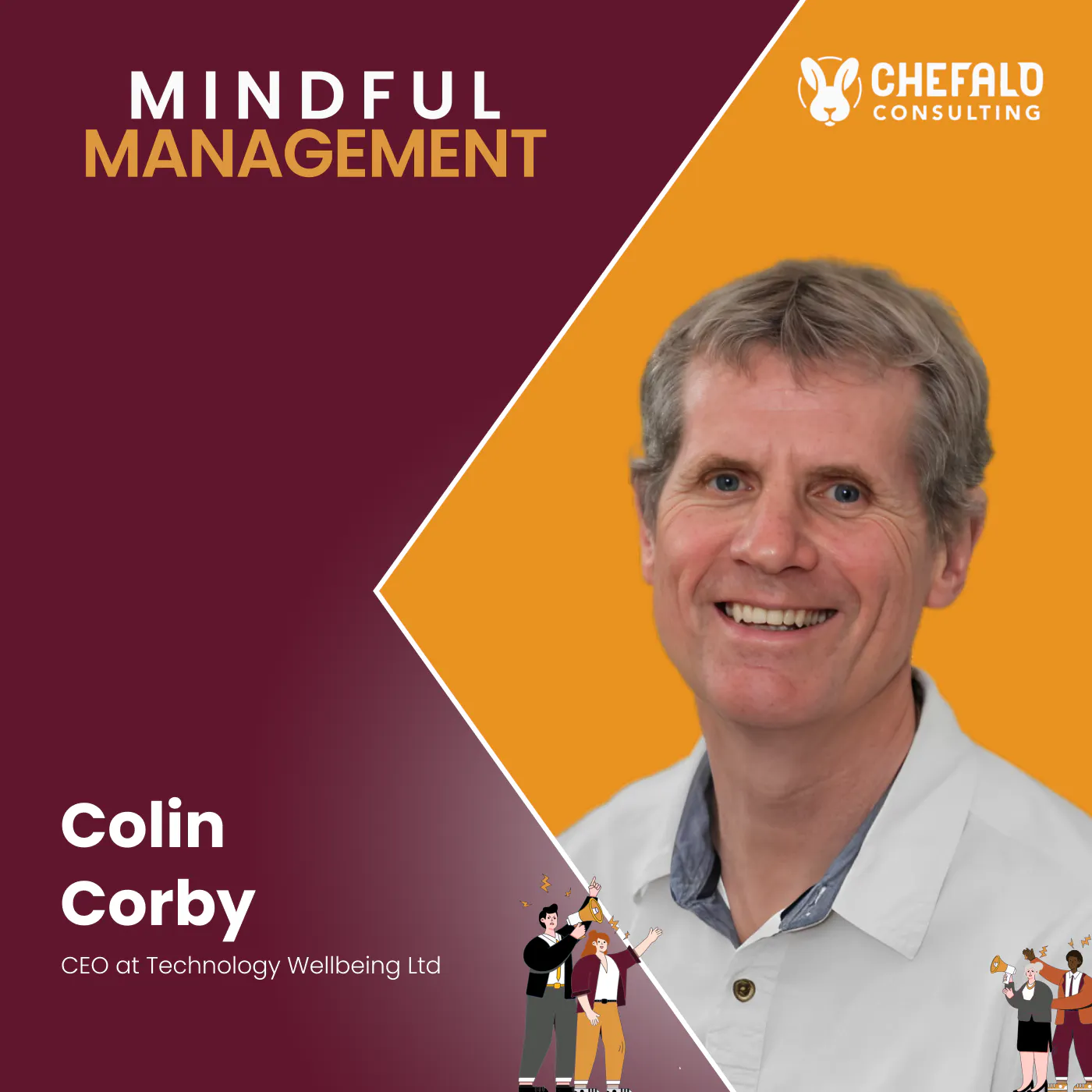 Digital Boundaries, Human Results: Colin Corby’s Practical Framework for Modern Leaders