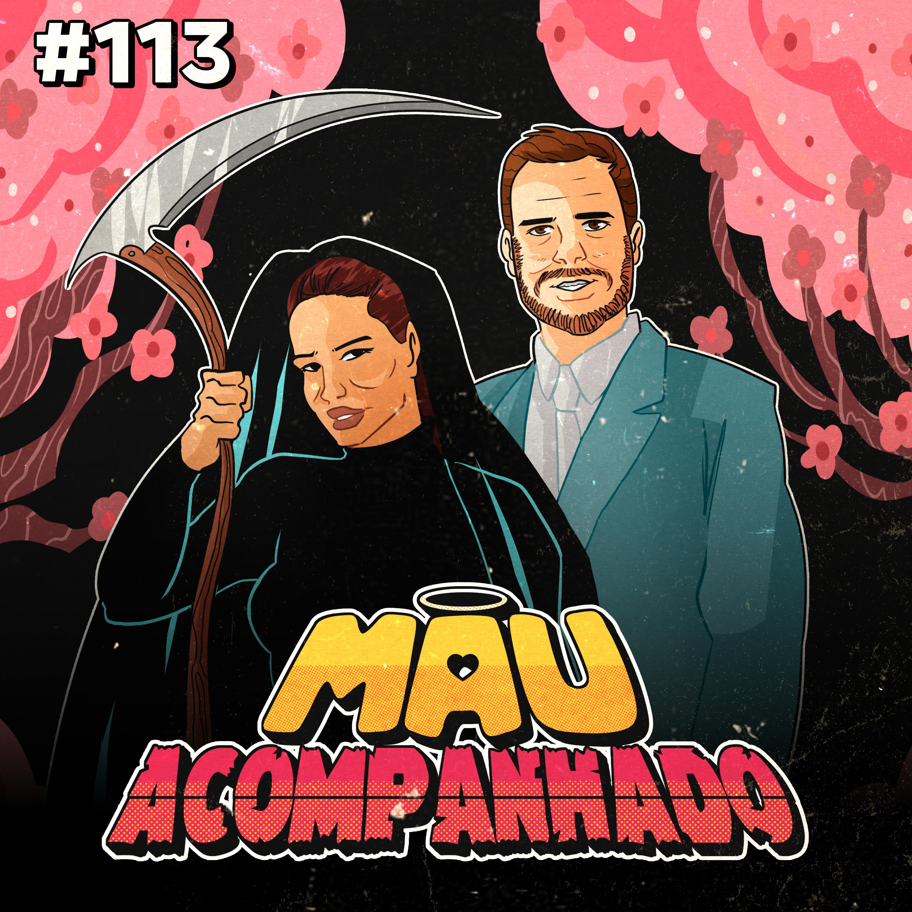 Mau Falado 113 - Até que a morte nos separe episode artwork