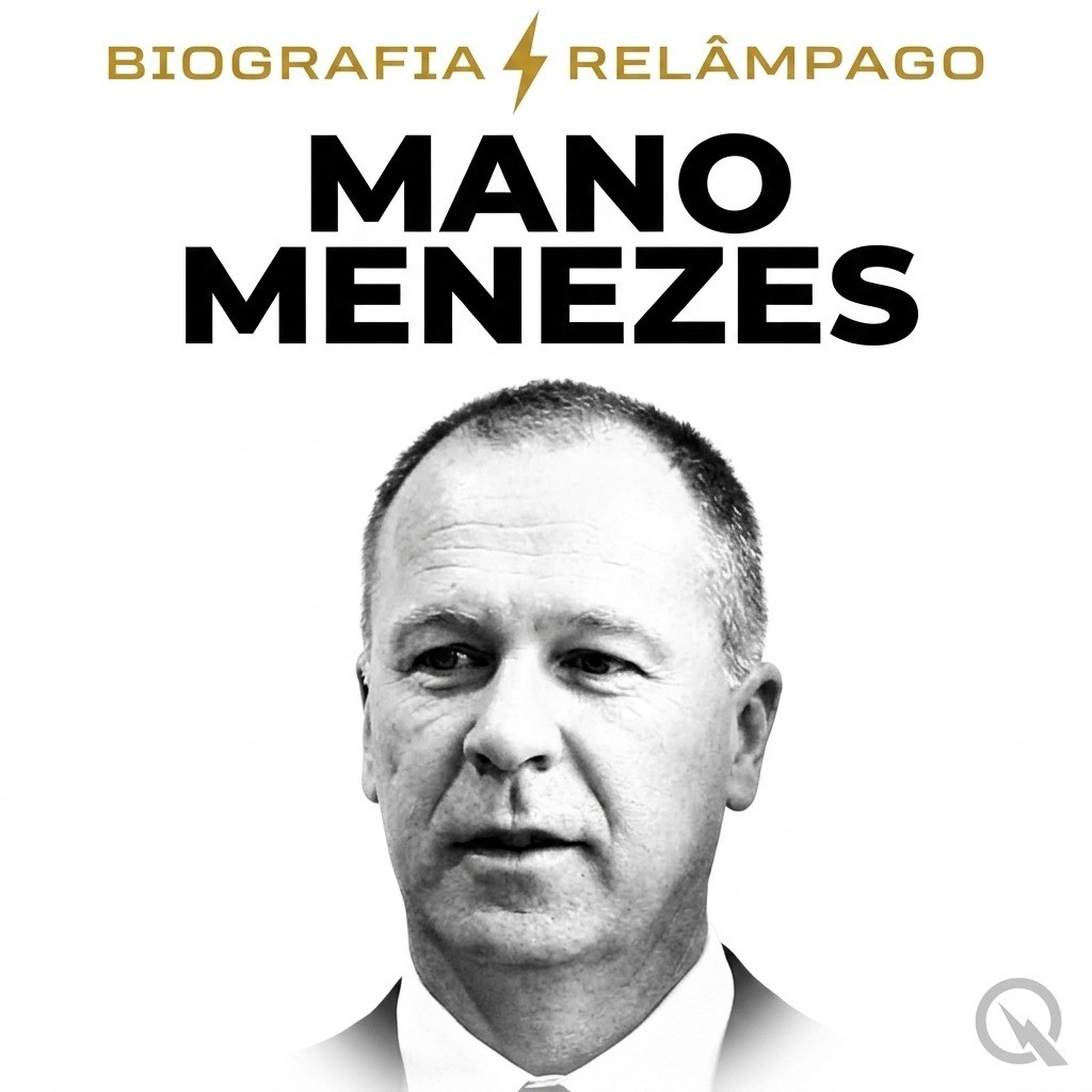 Mano Menezes - Biografia Relâmpago