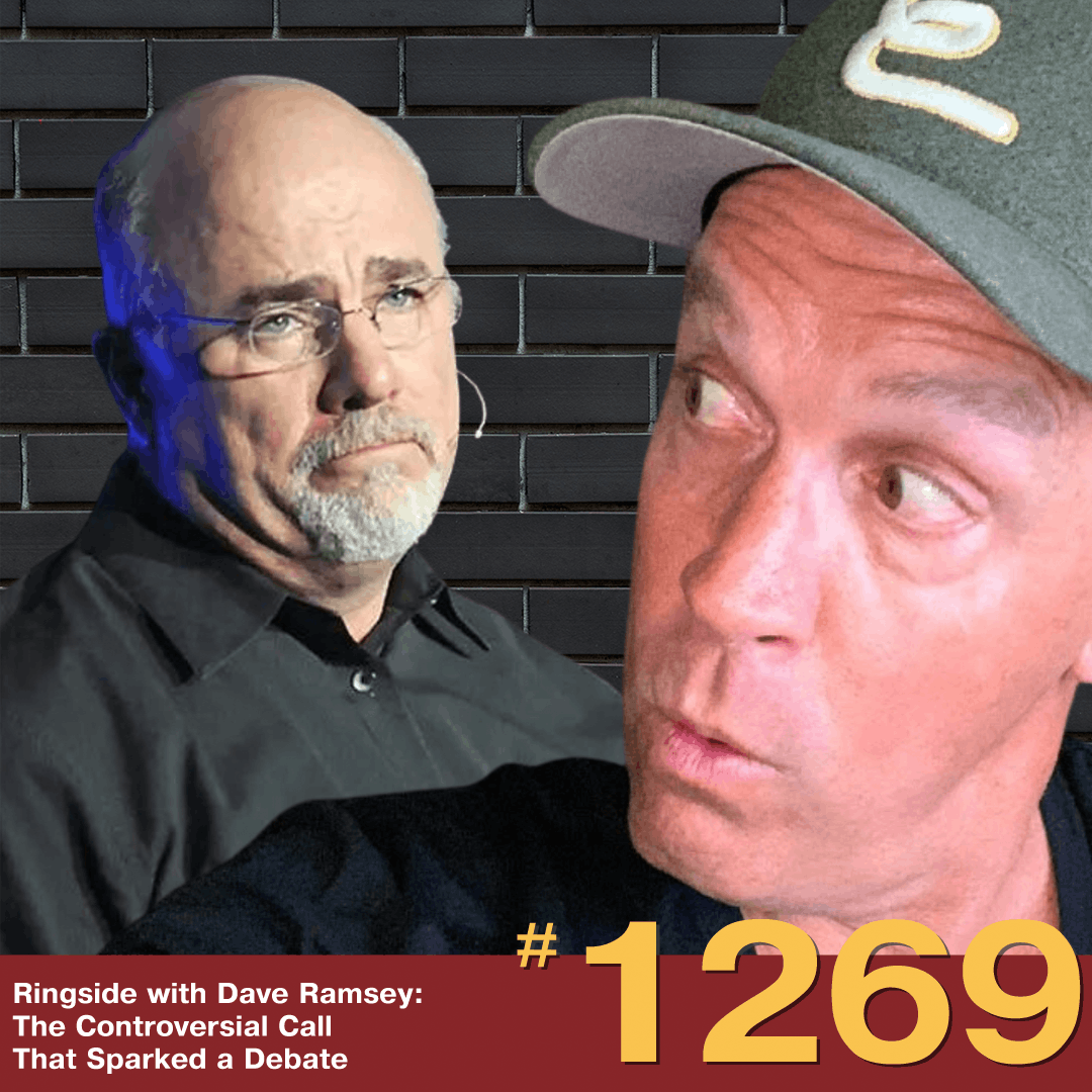 Ringside with Dave Ramsey: The Controversial Call That Sparked a Debate | 1269