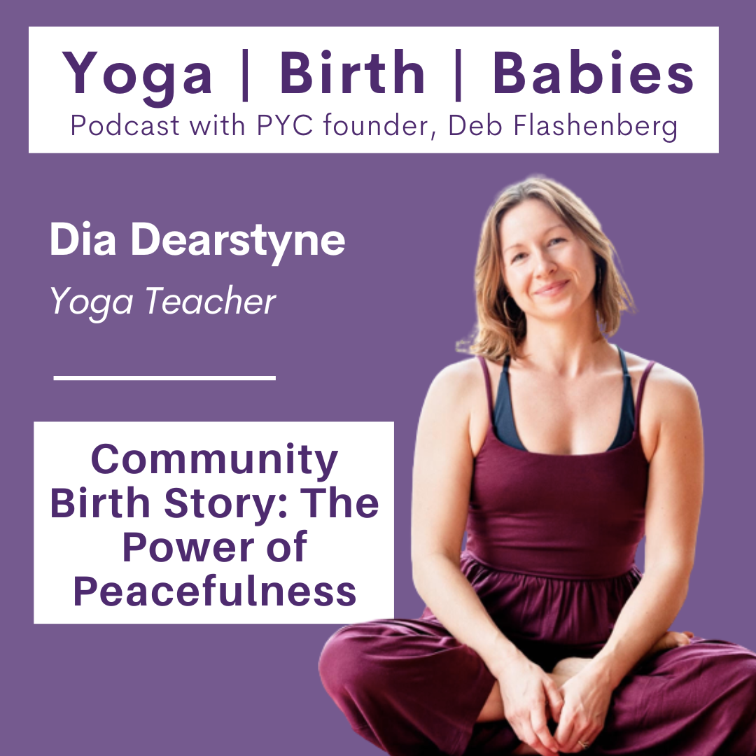 Community Birth Story: The Power of Peacefulness with Dia Dearstyne episode artwork