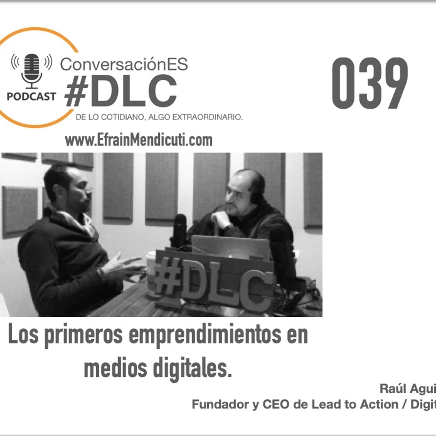 EntreMentorES #DLC 039 con Raúl Aguilar episode artwork